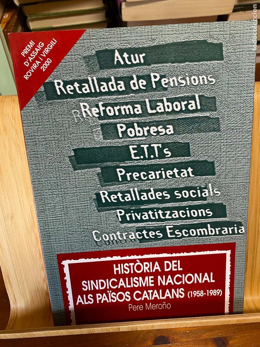 Libros de segunda mano: HISTORIA DEL SINDICALISME NACIONAL ALS PA&Iuml;SOS CATALANS (1958-1989). PERE MERO&Ntilde;O. EDITORIAL EL M&Egrave;DOL