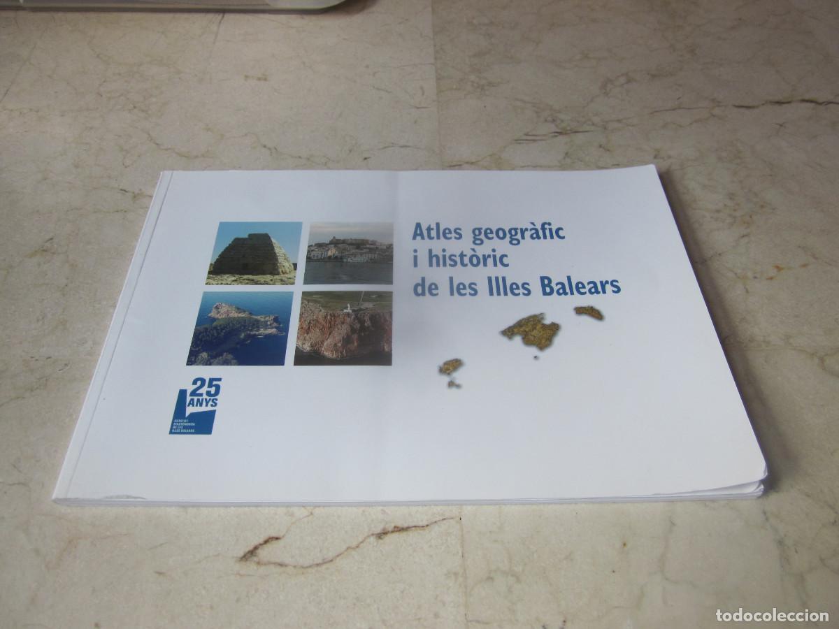 Libros de segunda mano: ATLES GEOGRAFIC I HISTORIC DE LES ILLES BALEARS - EDICIONS CORT 2006