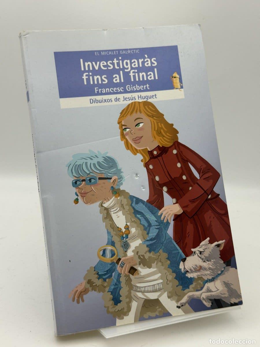 Libros de segunda mano: Investigar&agrave;s fins al final - Francesc Gisbert, Jes&uacute;s Huguet Enguita - Francesc Gisbert, Jes&uacute;s Huguet