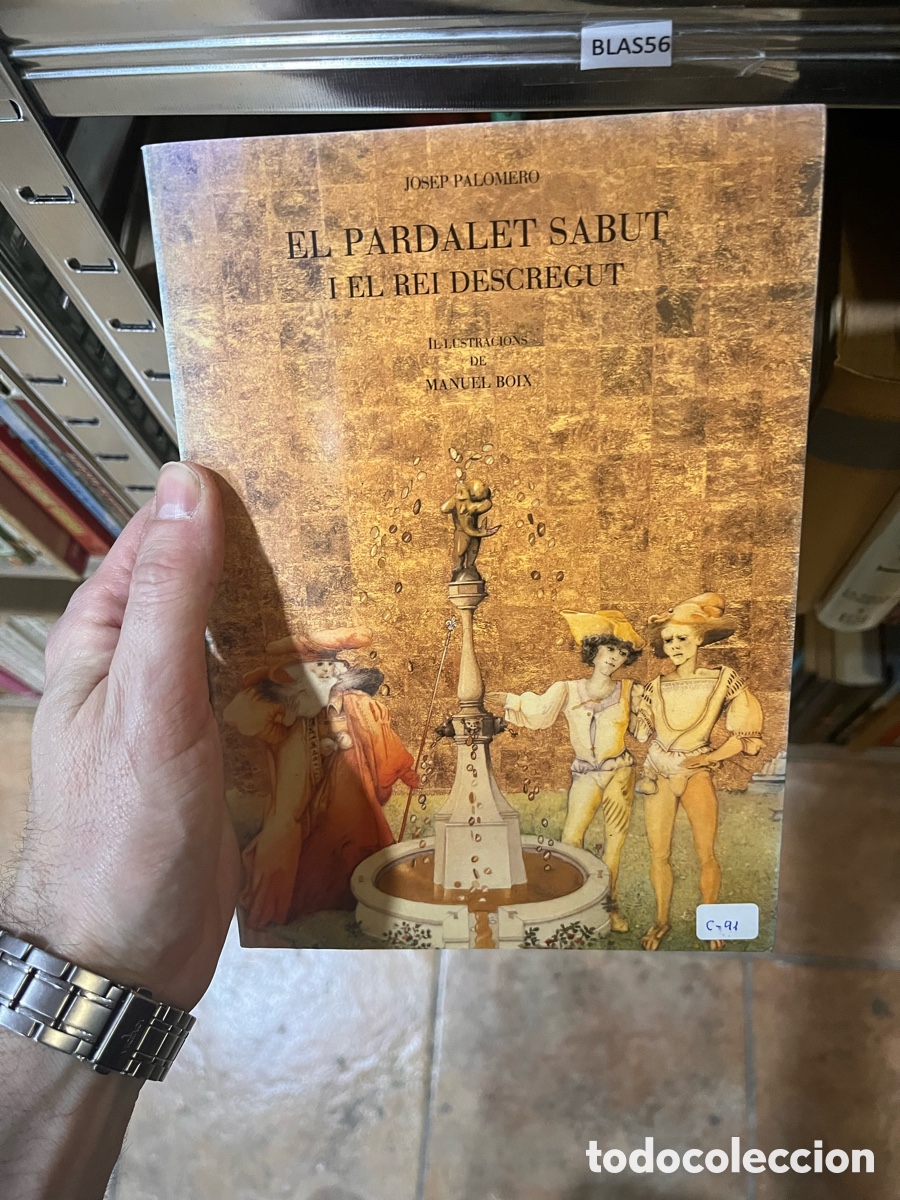 Libros de segunda mano: BLAS56 EL PARDALET SABUT I EL REI DESCREGUT / JOSEP PALOMERO / VAL&Egrave;NCIA 1982 - VALENCIANO