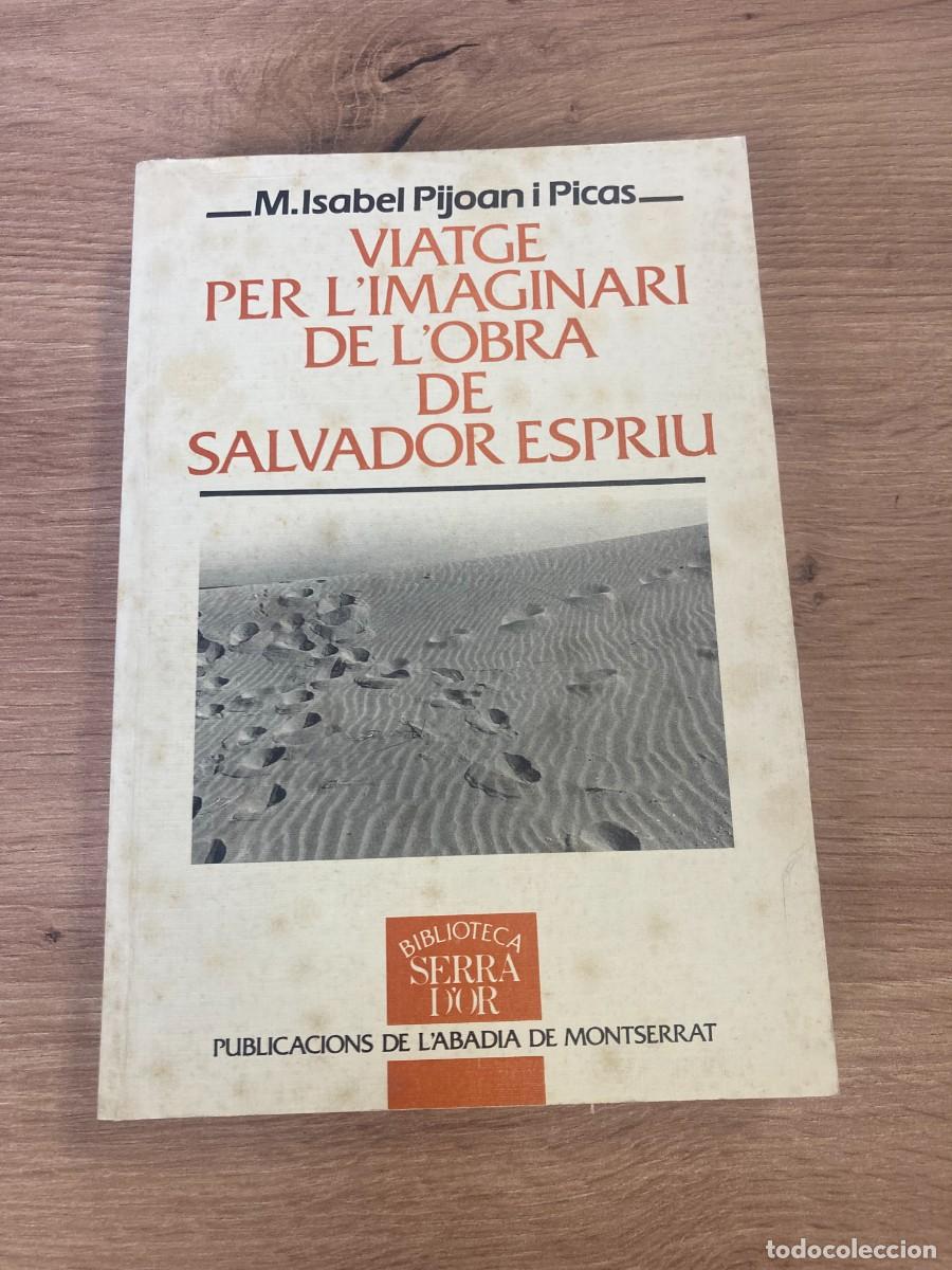 Libros de segunda mano: Viatge per l'imaginari de l'obra de Salvador Espriu