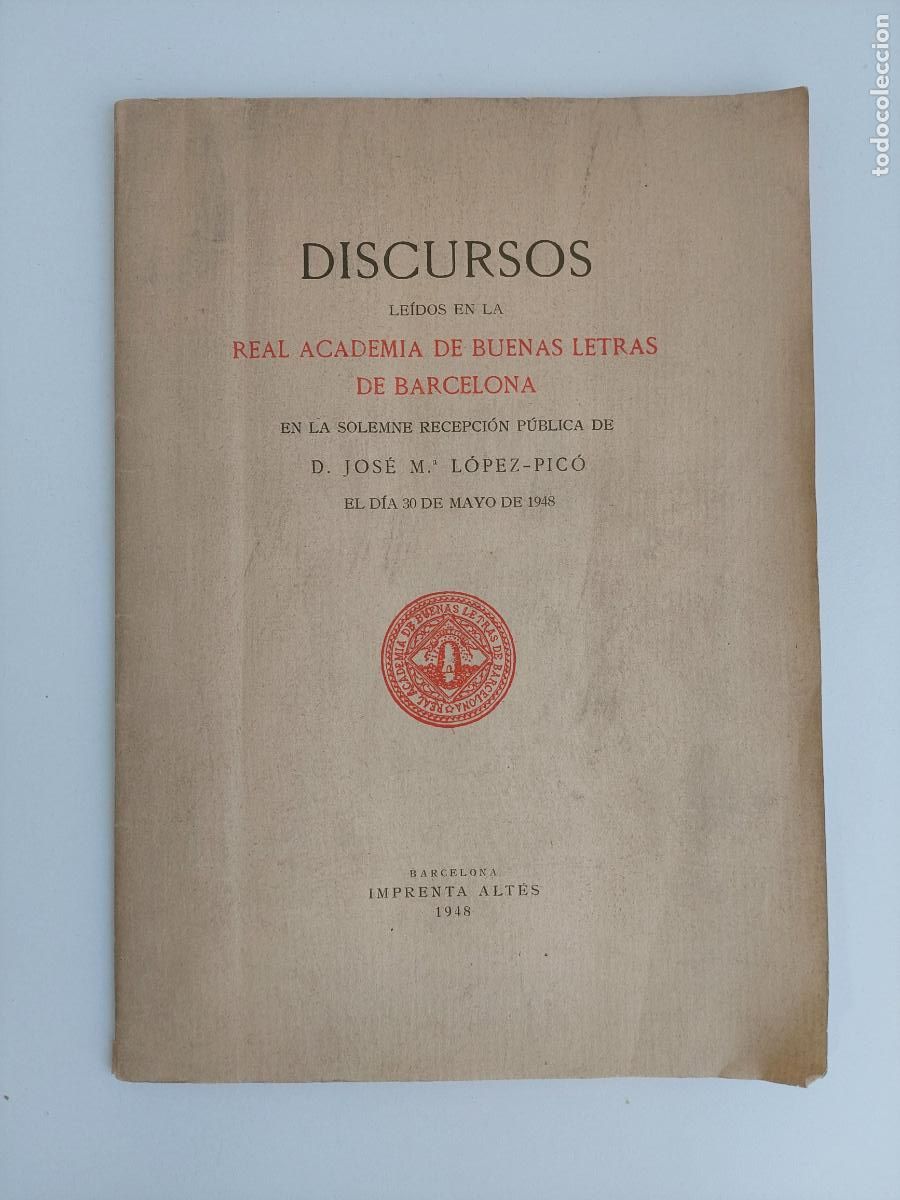 Libros de segunda mano: Discursos le&iacute;dos en la Real Academia de Buenas Letras de Barcelona en la solemne recepci&oacute;n p&uacute;blica d