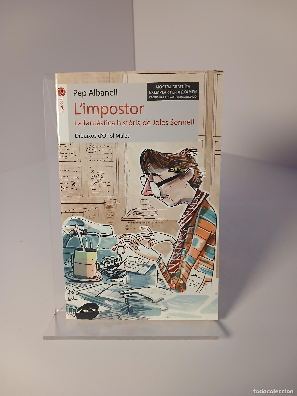 Libros de segunda mano: L'Impostor la fant&agrave;stica hist&ograve;ria de Joles Sennell - Josep Albanell
