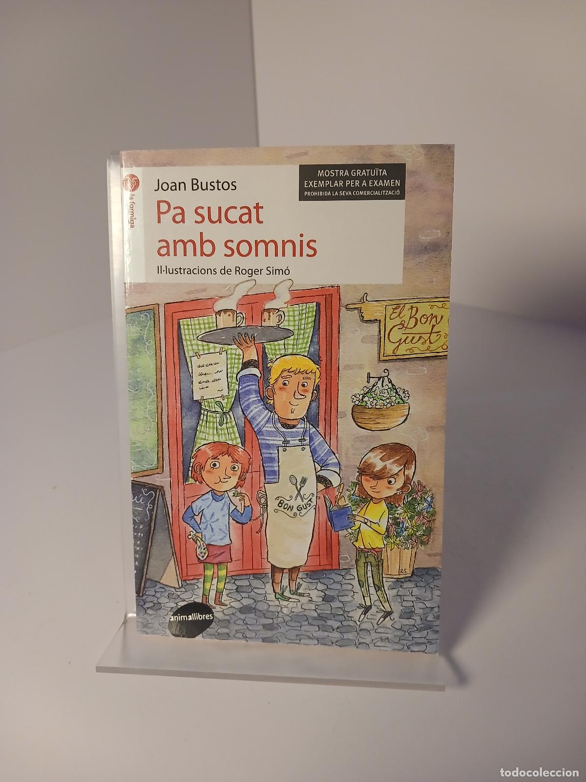 Libros de segunda mano: Pa sucat amb somnis - Joan Bustos Prados