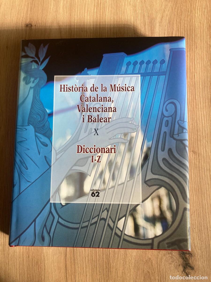 Libros de segunda mano: Hist&ograve;ria de la m&uacute;sica Catalana, Valenciana i Balear X