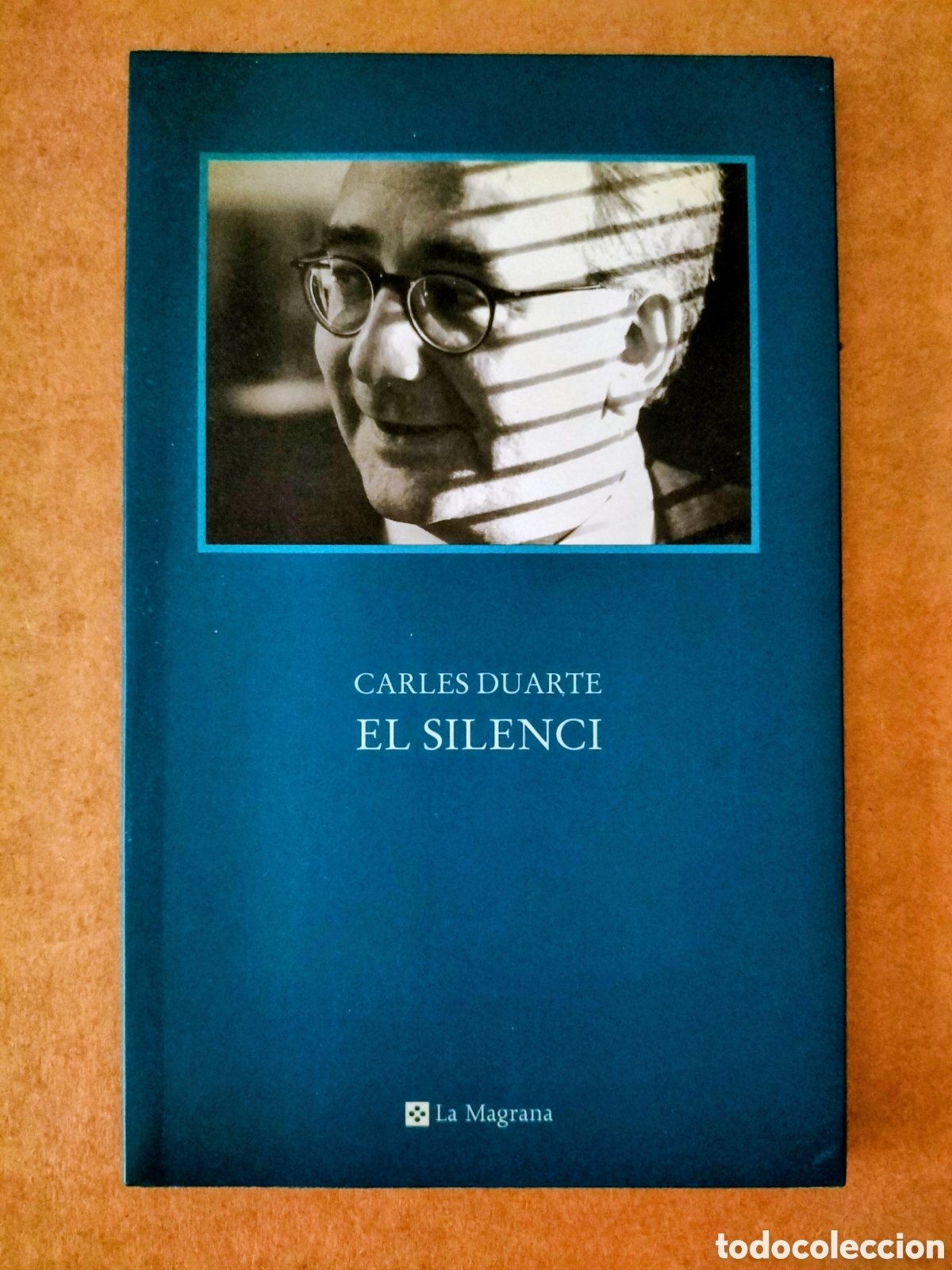 Libros de segunda mano: El silenci. Carles Duarte. Cotlliure, 43. Edicions de la Magrana, 2001. Llibre