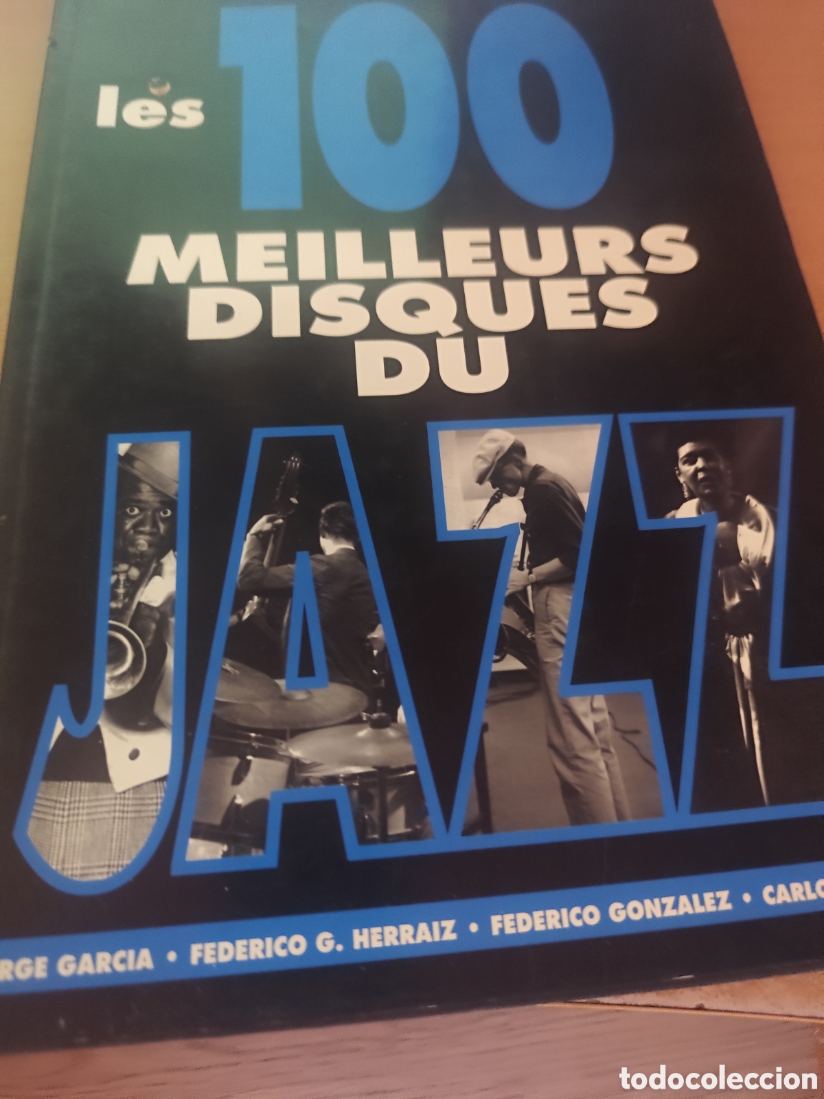 Livres d'occasion: LES 100 MEILLEURS DISQUES DU JAZZ RF 259G