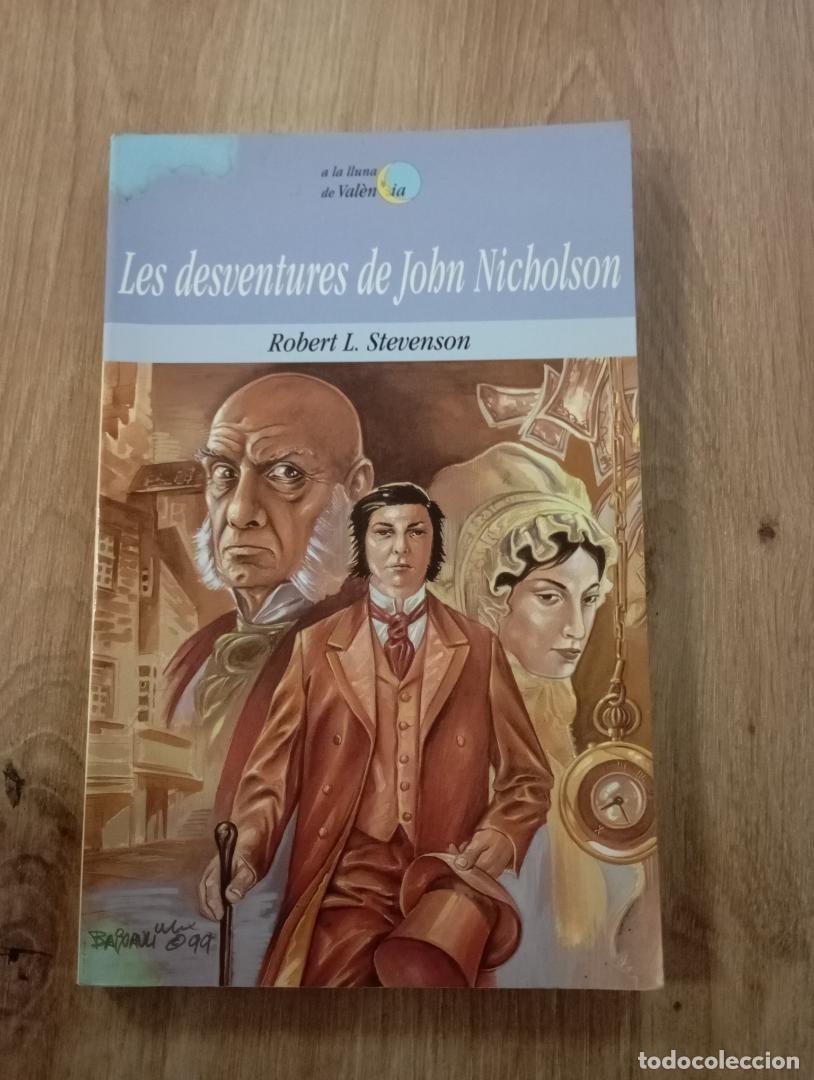 Libros de segunda mano: Les desventures de John Nicholson Robert L. Stevenson - Foto 1