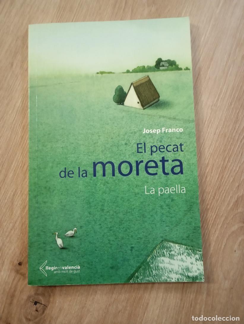 Libros de segunda mano: El pecat de la moreta La paella Josep Franco