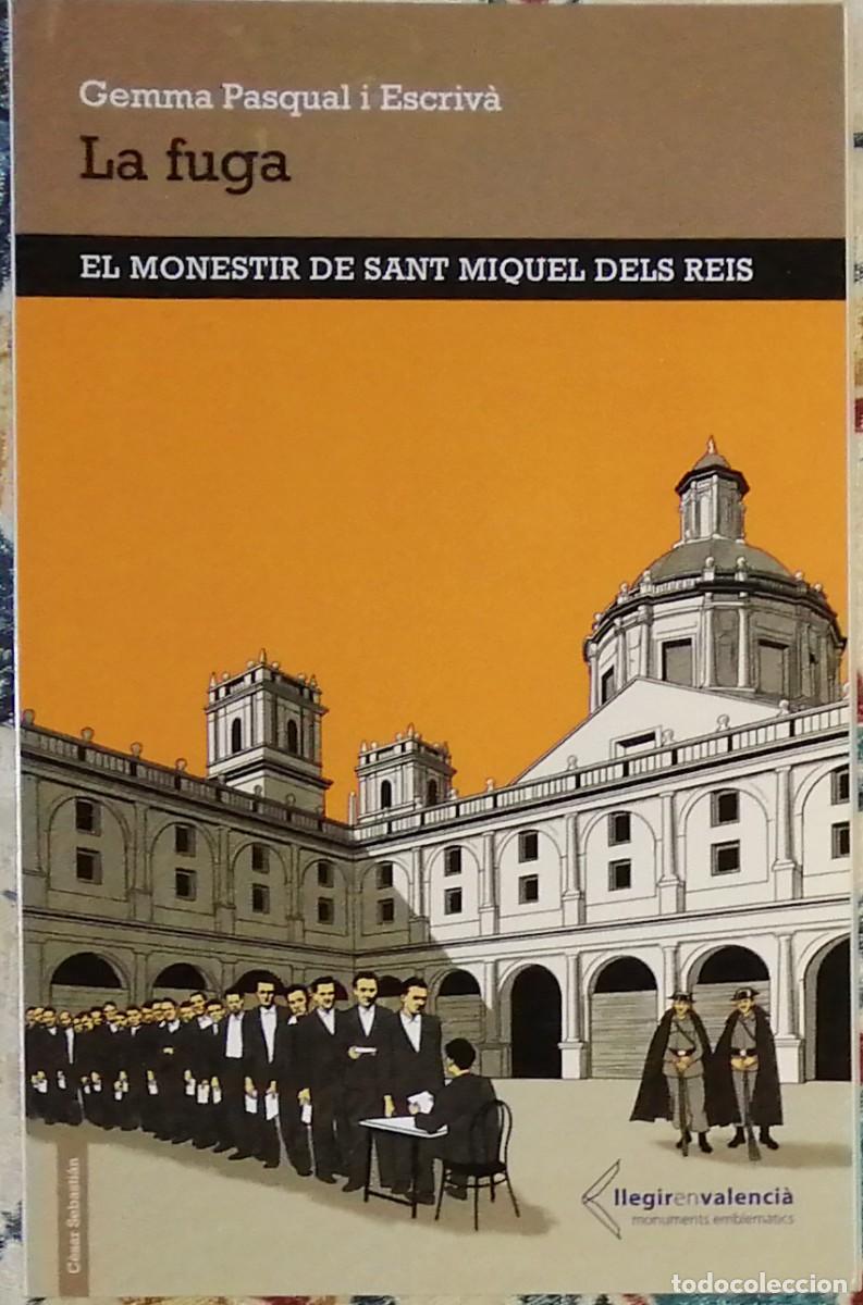 Libros de segunda mano: La fuga El monestir de Sant Miquel dels Reis Gemma Pasqual i Escriv&agrave;