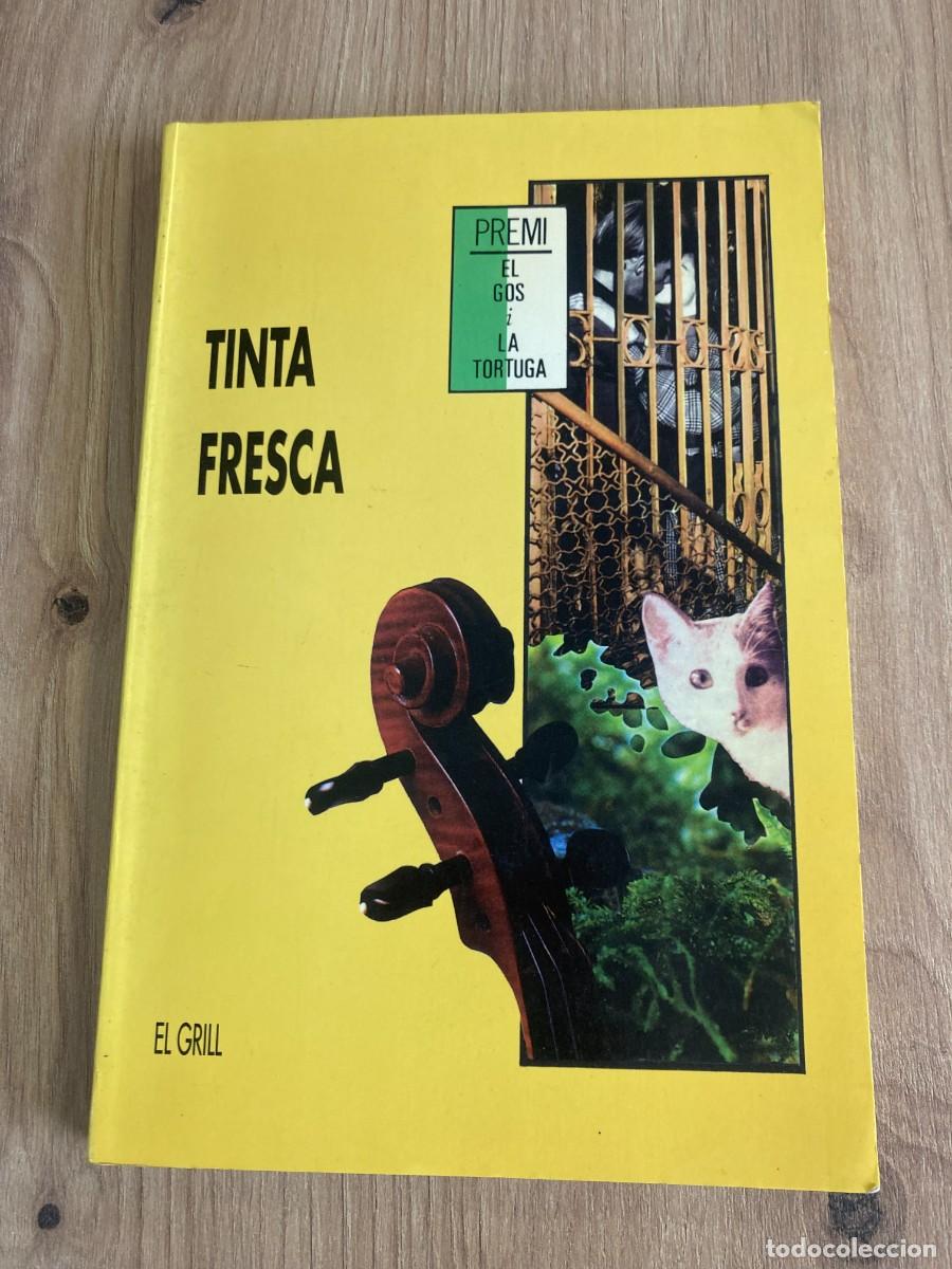 Libros de segunda mano: Tinta fresca El Grill Tres i Quatre