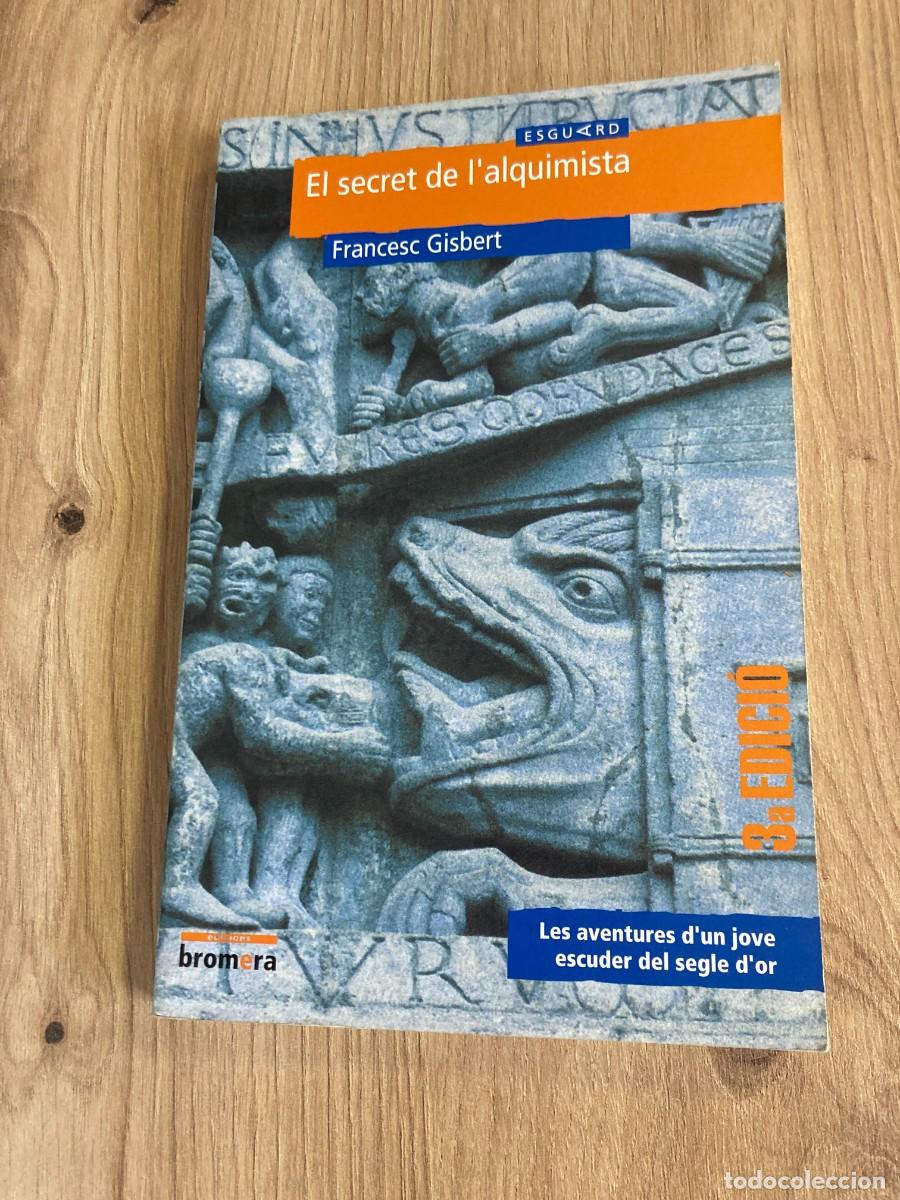 Libros de segunda mano: El secret de l'alquimista Francesc Gisbert