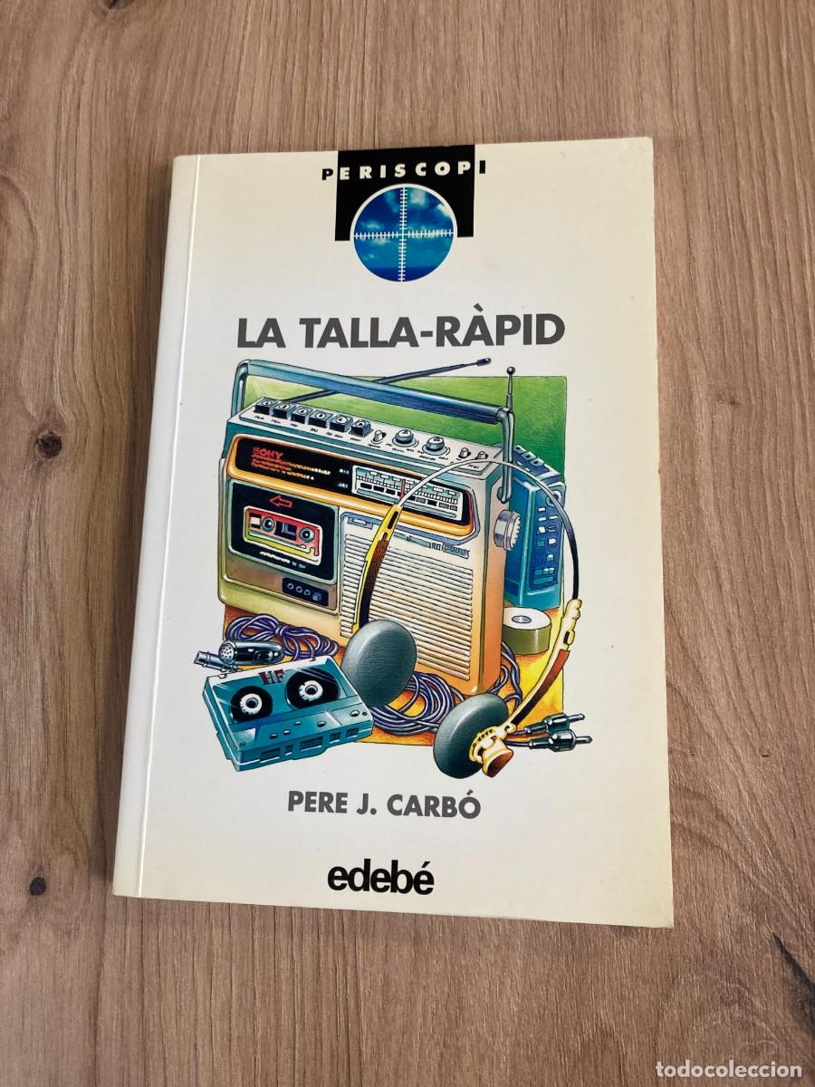 Libros de segunda mano: La talla-r&agrave;pid Pere J. Carb&oacute;