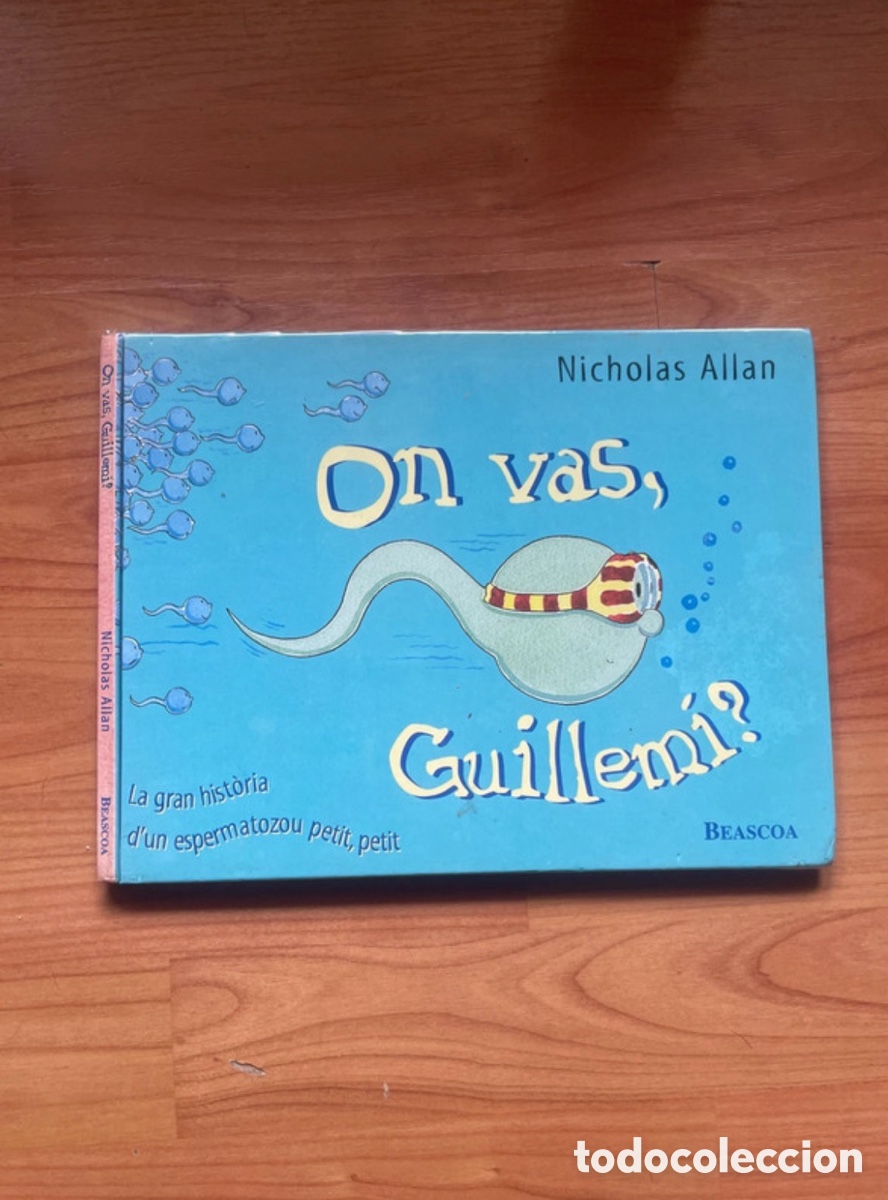 Libros de segunda mano: On vas Guillemi? De Nicholas Allan