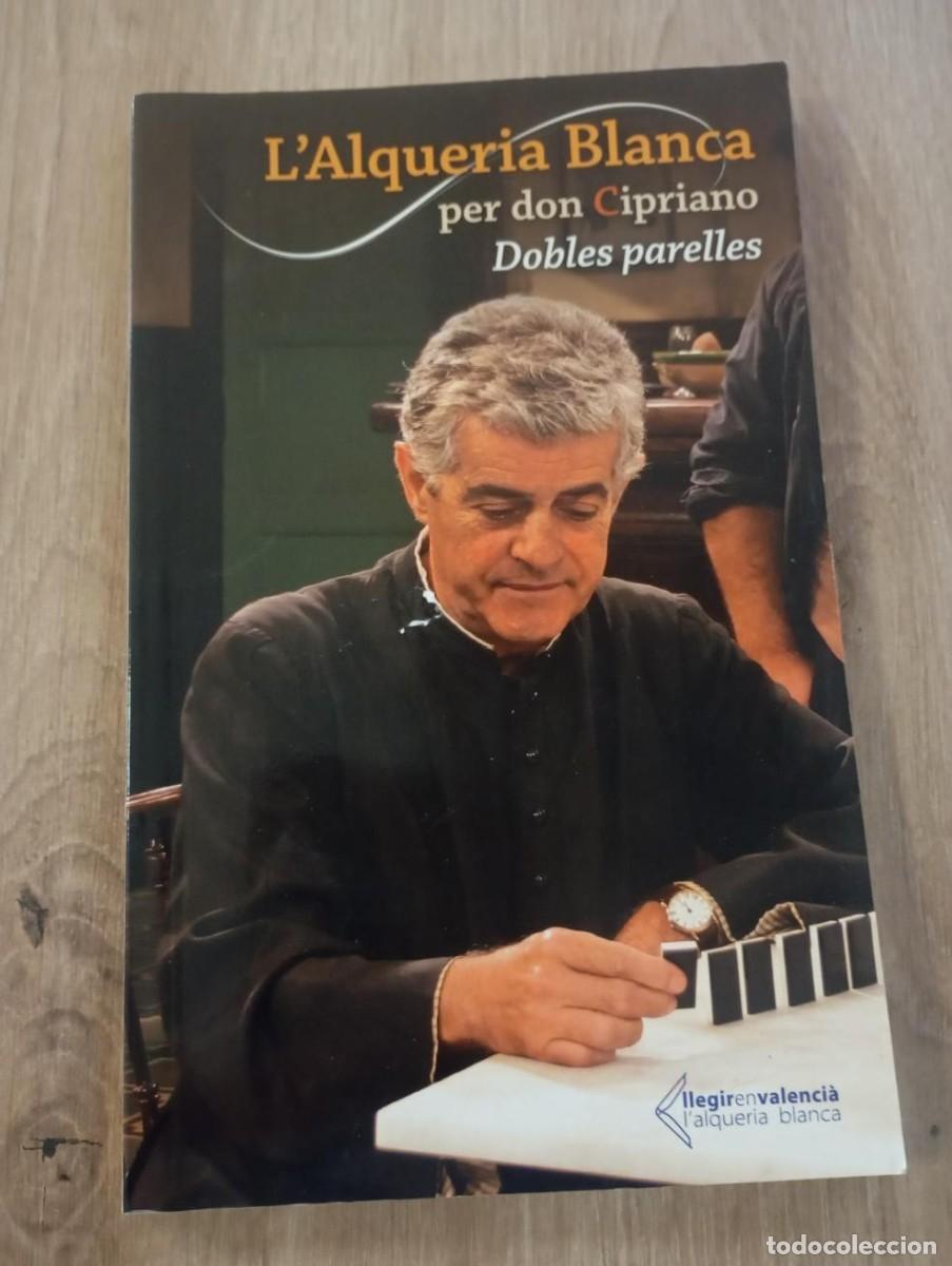 Libros de segunda mano: Dobles parelles L'Alqueria Blanca per don Cipriano