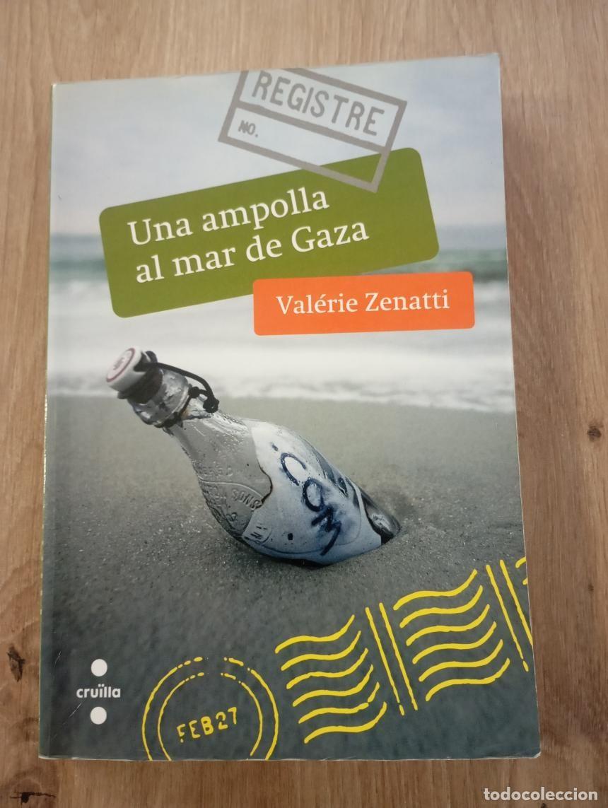 Libros de segunda mano: Una ampolla al mar de Gaza Val&eacute;rie Zenatti