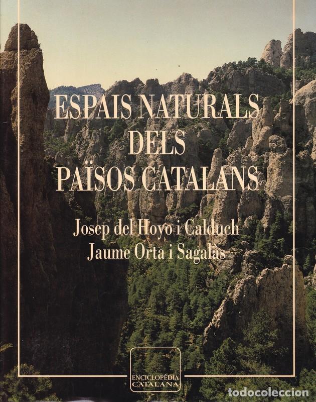Libros de segunda mano: Espais naturals dels Pa&iuml;sos Catalans