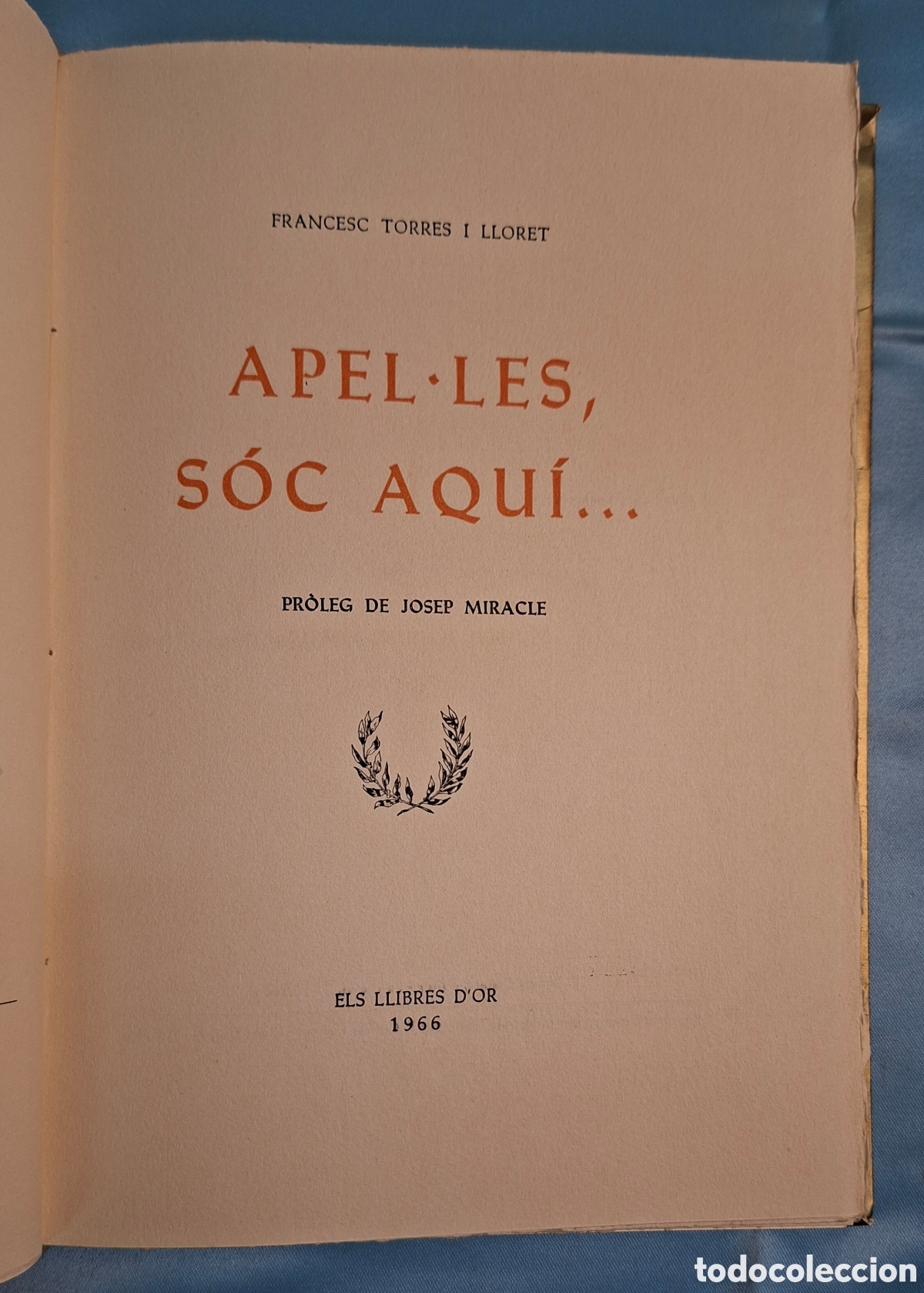 Libros de segunda mano: Apel&middot;les, S&oacute;c Aqu&iacute;... - Foto 6