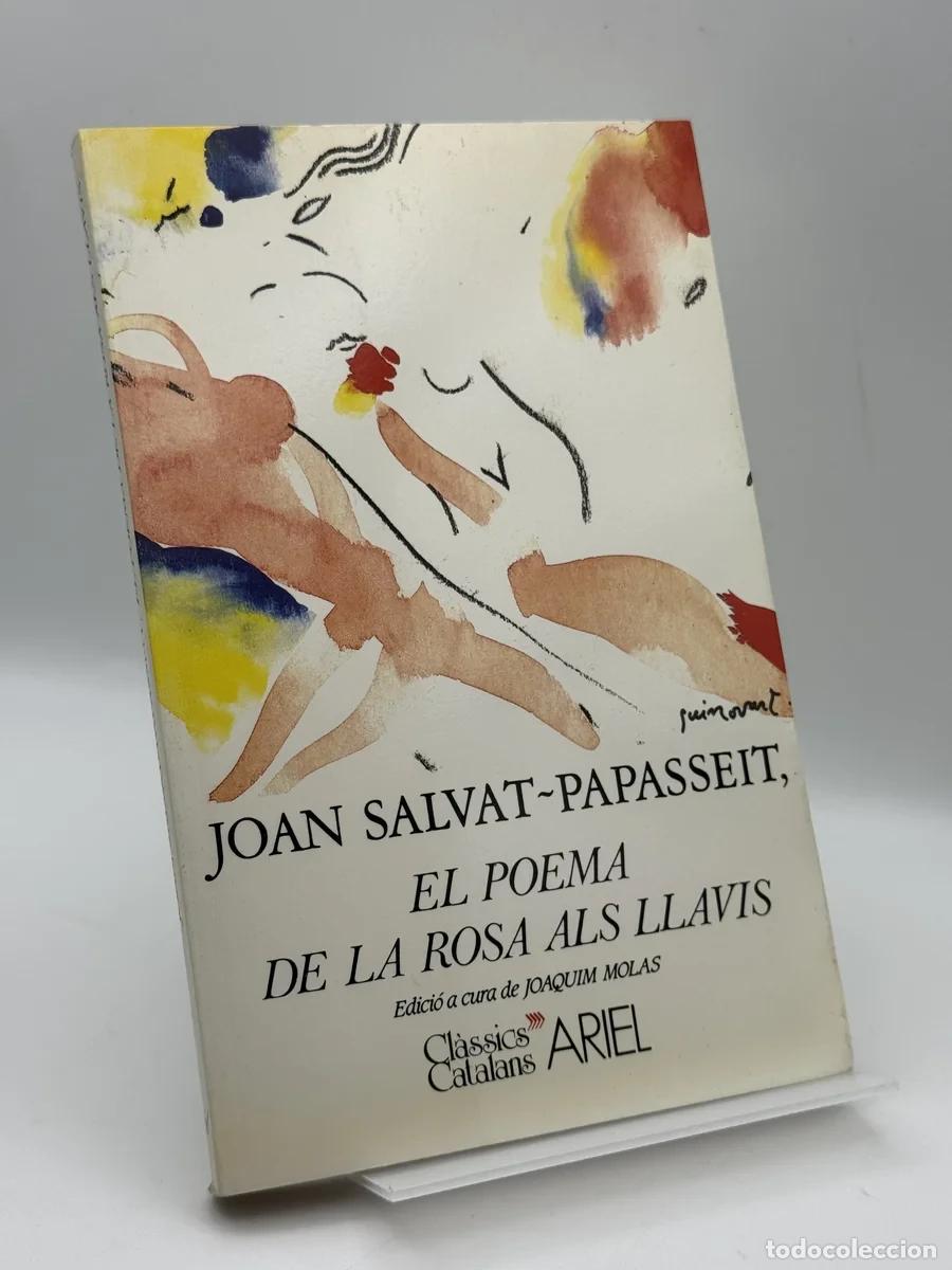 Libros de segunda mano: El Poema de la Rosa Als Llavis - Joan Salvat-papasseit