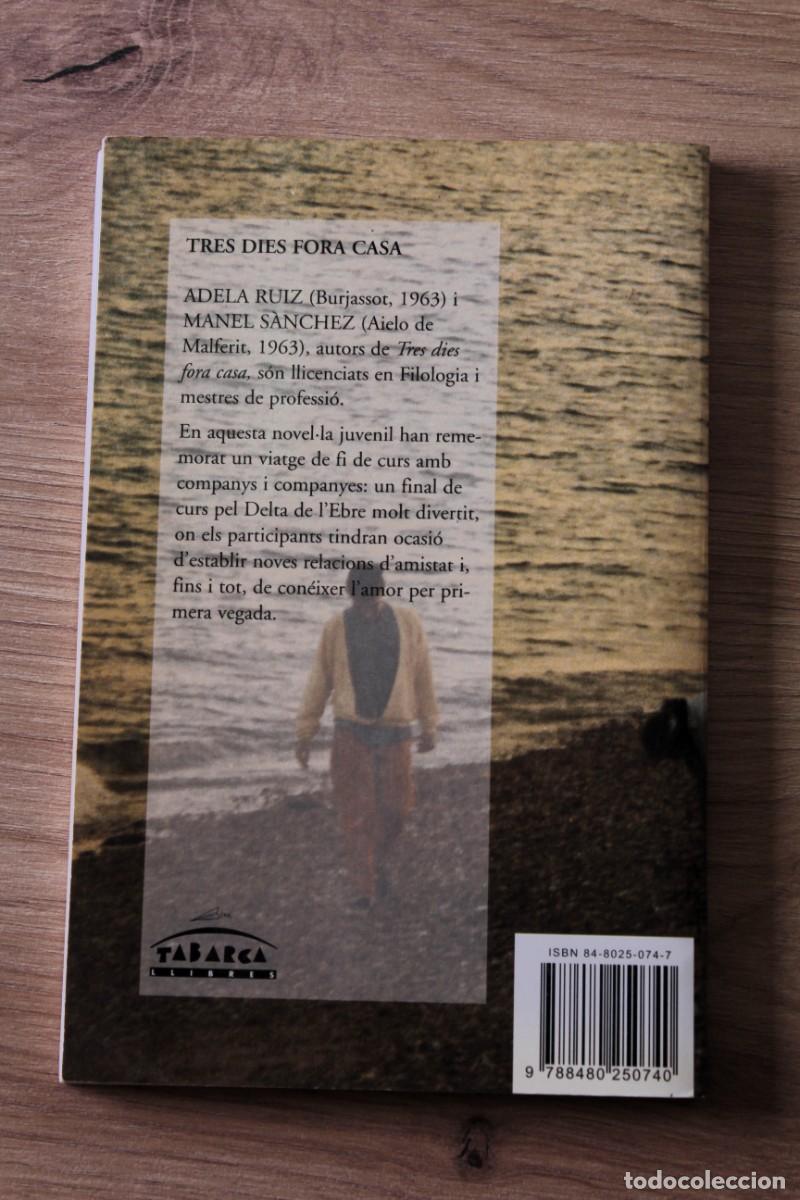 Libros de segunda mano: Tres dies fora casa Adela Ruiz - Foto 2