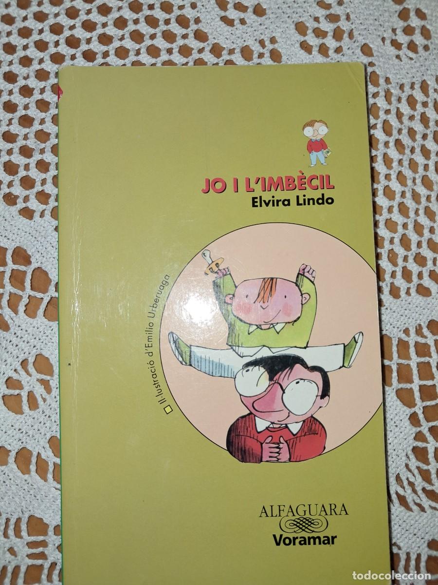 Libros de segunda mano: Jo i l'imb&egrave;cil Elvira Lindo