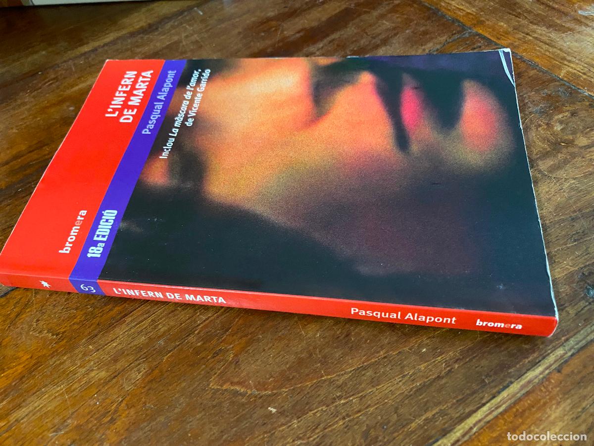 Libros de segunda mano: L&acute;INFERN DE MARTA - PASQUAL ALAPONT - EDITORIAL BROMERA 2021