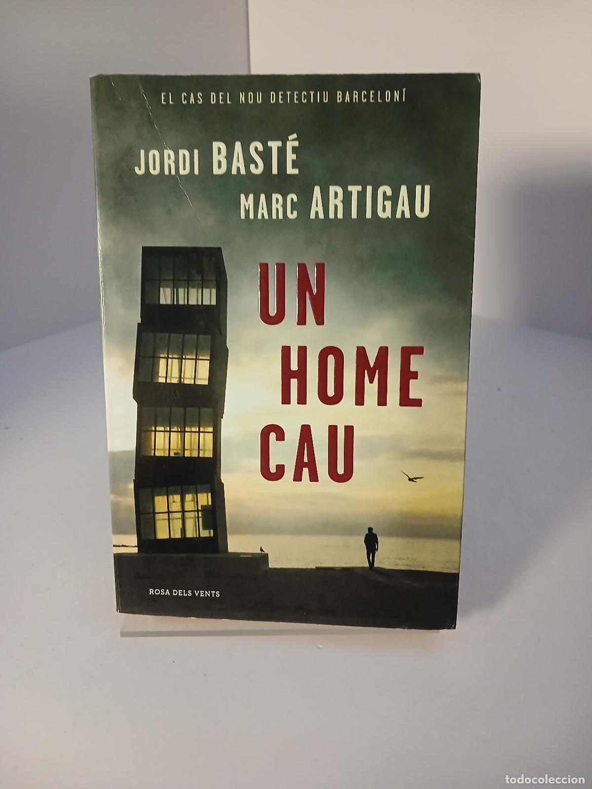 Libros de segunda mano: Un home cau - Jordi Bast&eacute;
