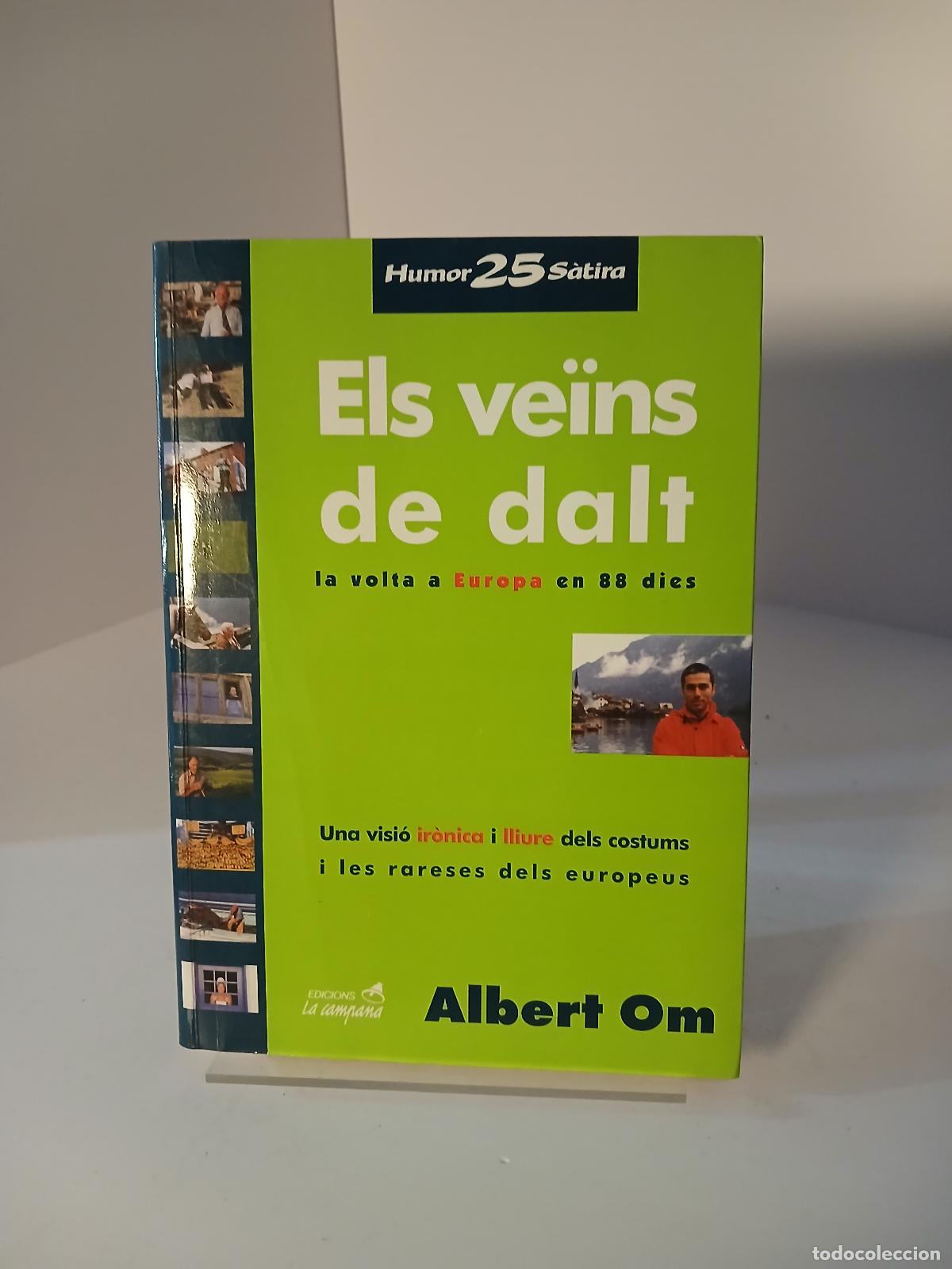 Libros de segunda mano: Els ve&iuml;ns da dalt la volta a Europa en 88 dies - Albert Om