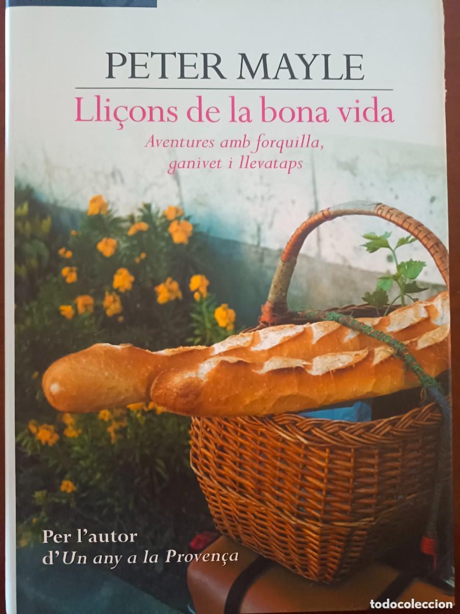 Libros de segunda mano: Lli&ccedil;ons de la bona vida. Peter Mayle - Foto 1