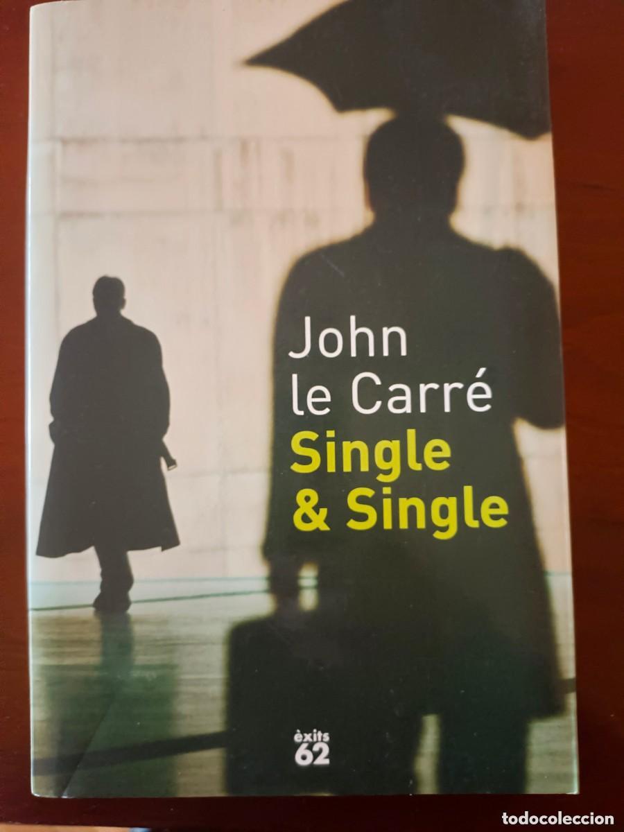 Libros de segunda mano: John le Carr&eacute;. Single & single