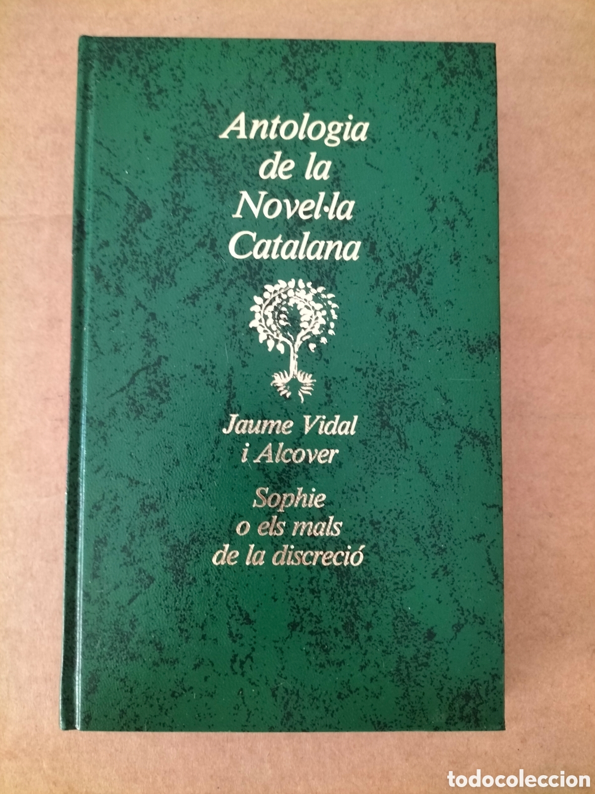Libros de segunda mano: Sophie o els mals de la discreci&oacute;. Jaume Vidal i Alcover. Antologia de la Novel&middot;la Catalana. Llibre