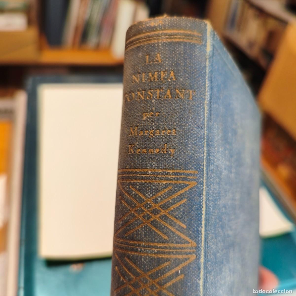 Libros de segunda mano: La Ninfa Constant per Margaret Kennedy