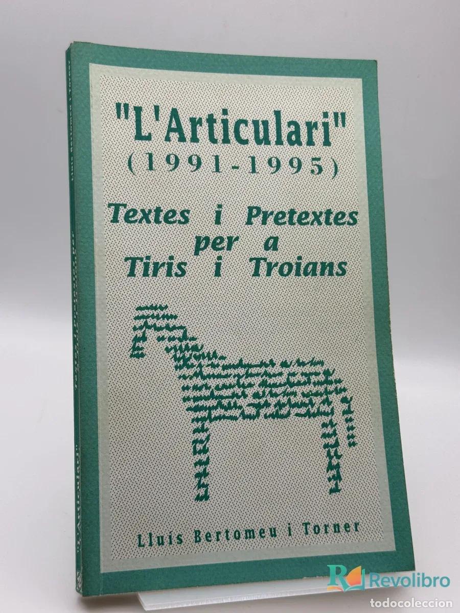 Libros de segunda mano: LArticulari - Llu&iacute;s Bertomeu i Torner