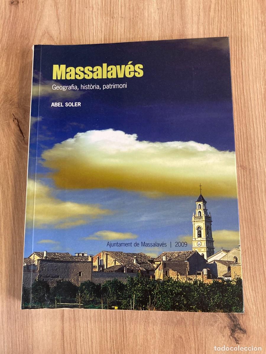 Libros de segunda mano: Massalav&eacute;s Geografia, hist&ograve;ria, patrimoni Abel Soler