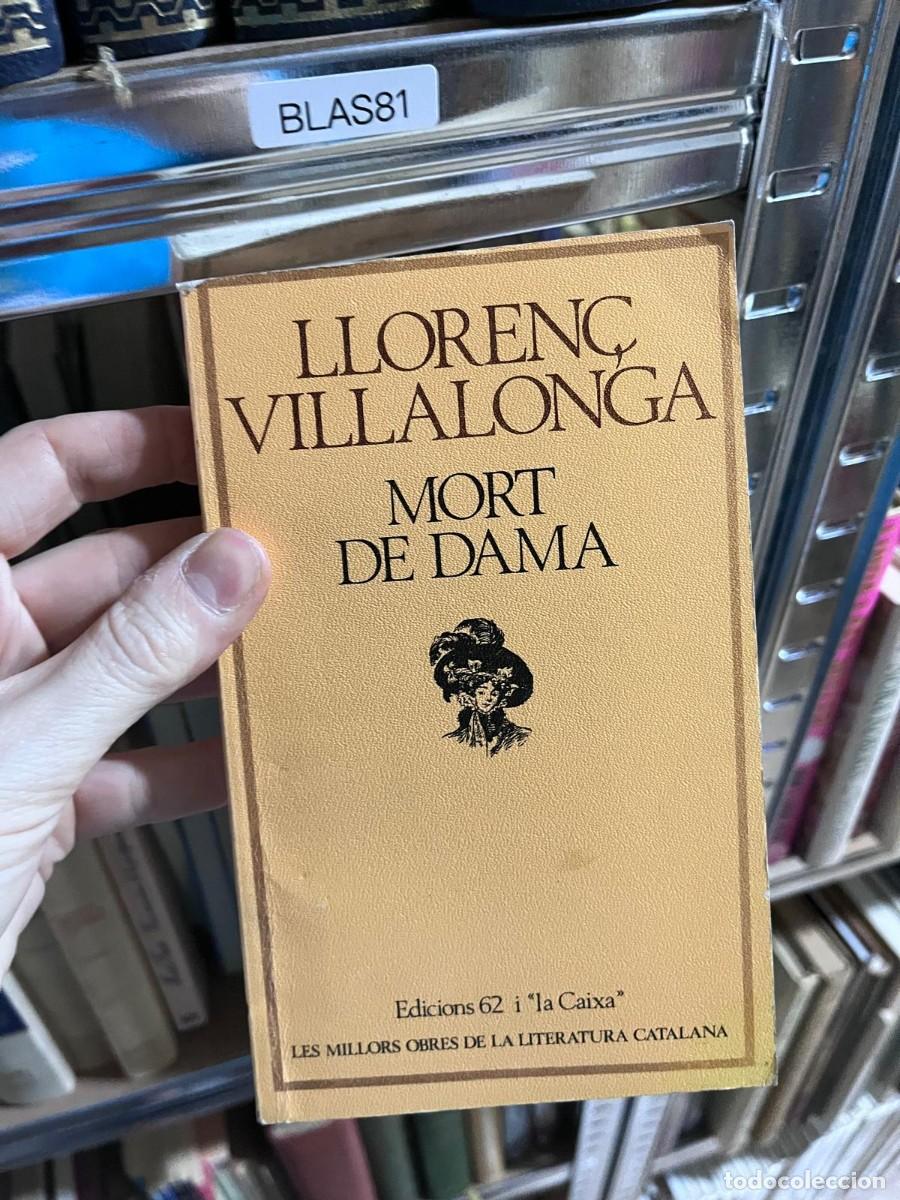 Libros de segunda mano: BLAS81 &mdash; Lloren&ccedil; Villalonga &mdash; Mort de dama &mdash; Edicions 62 / La Caixa &mdash;