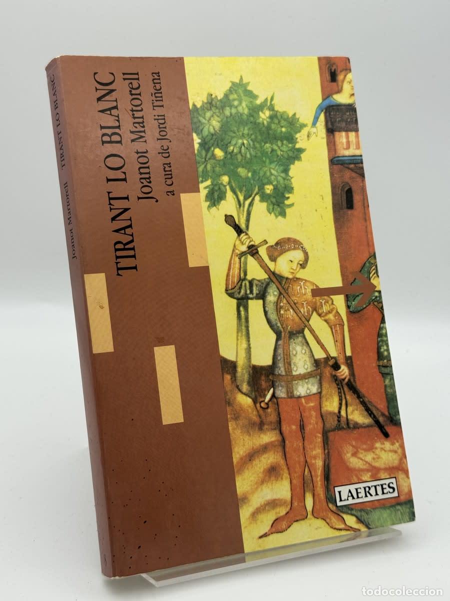 Libros de segunda mano: Tirant lo Blanch - Joanot Martorell, Joanot Martorell