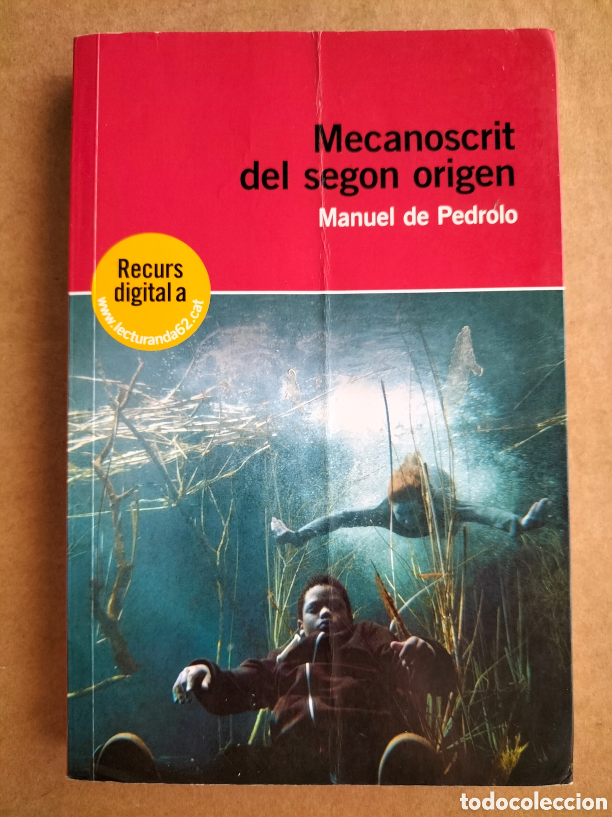 Libros de segunda mano: Mecanoscrit del segon origen. Manuel de Pedrolo. Educaula62, 2015. Llibre