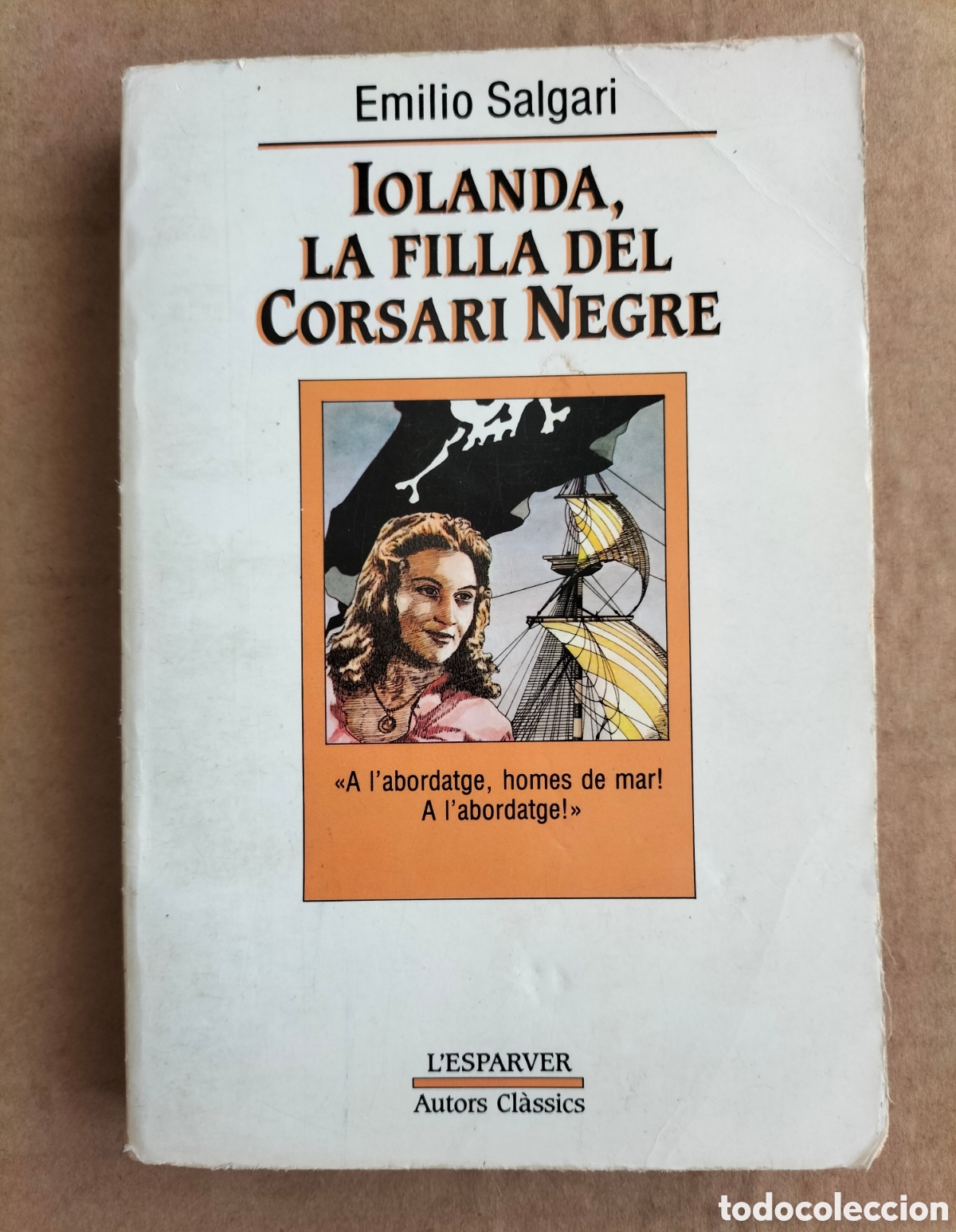 Libros de segunda mano: Iolanda, la filla del corsari negre. Emilio Salgari. L'esparver, 48. Llibre