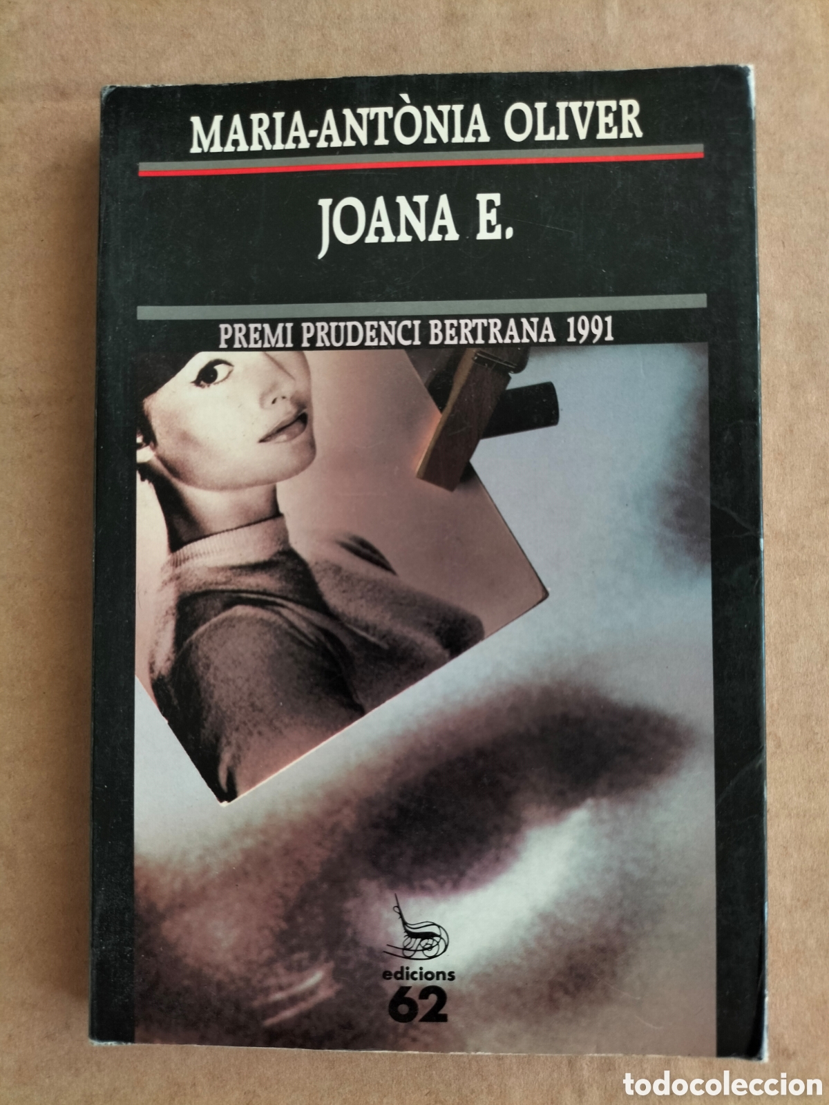 Libros de segunda mano: Joana E. Maria Ant&ograve;nia Oliver. El balanc&iacute; 245. Edicions 62, 1992. Llibre