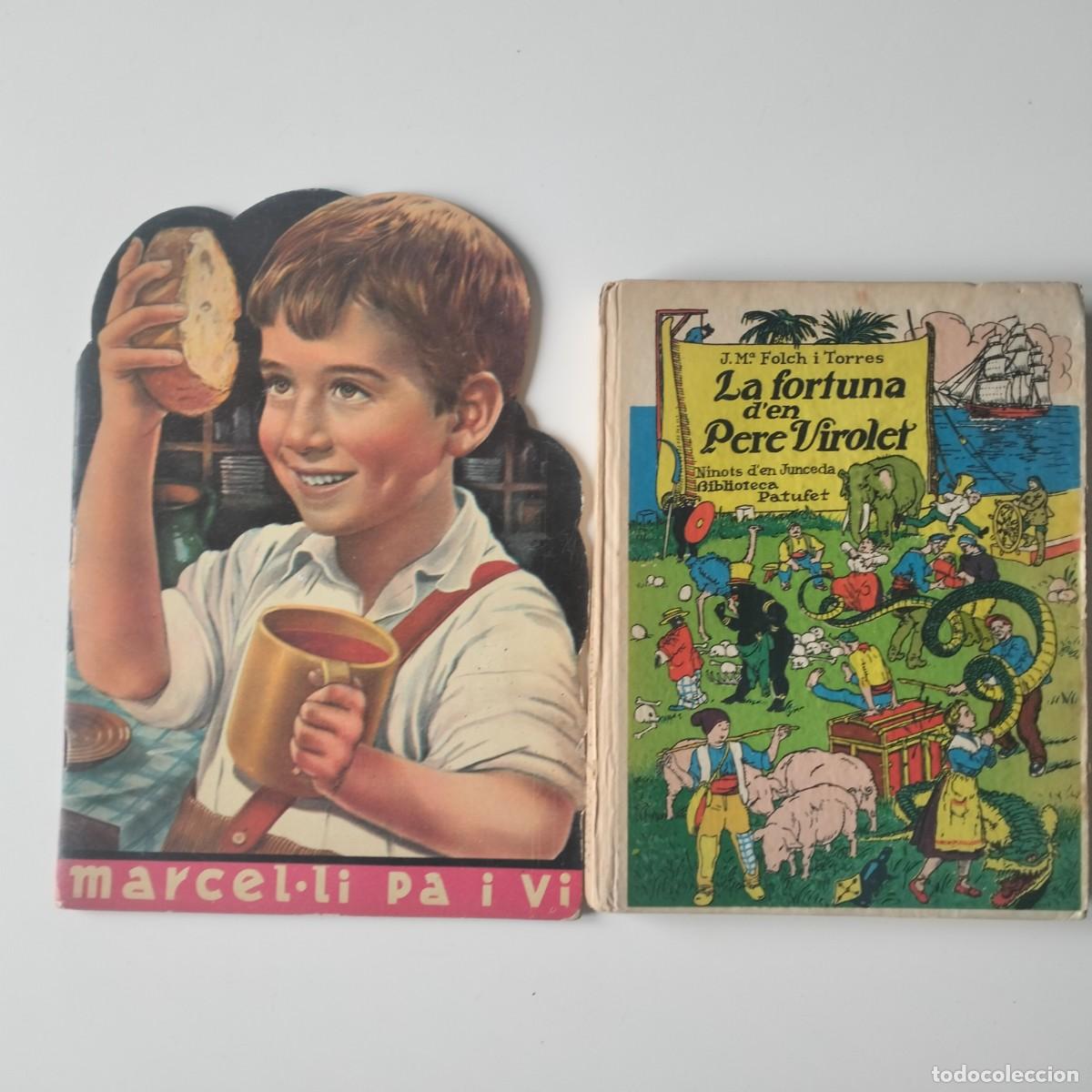 Second hand books: Lot contes en catal&agrave;: marcel.l&iacute; pa i vi + La fortuna d'en Pere Virolet(Folch i Torres)