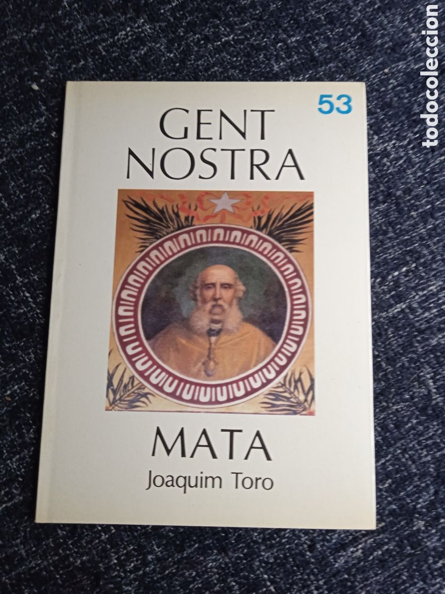 Libros de segunda mano: GENT NOSTRA N&ordm; 53 JOAQUIM TORO / EDICION EN CATALAN , TAPA BANDA