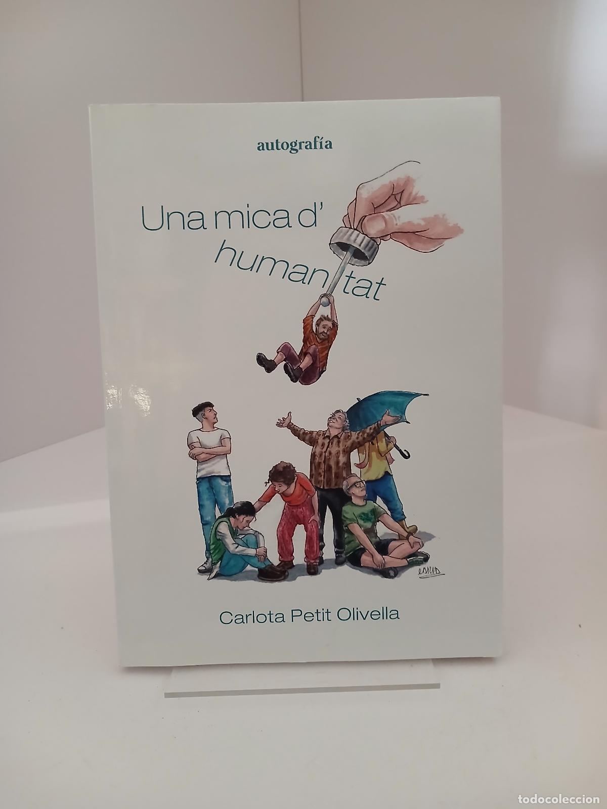 Libros de segunda mano: Una mica d'humanitat - Carlota Petit Olivella