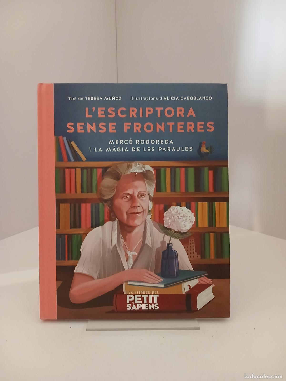 Libros de segunda mano: L'escriptora sense fronteres Merc&egrave; Rodoreda i la m&agrave;gia de les paraules - Teresa Mu&ntilde;oz