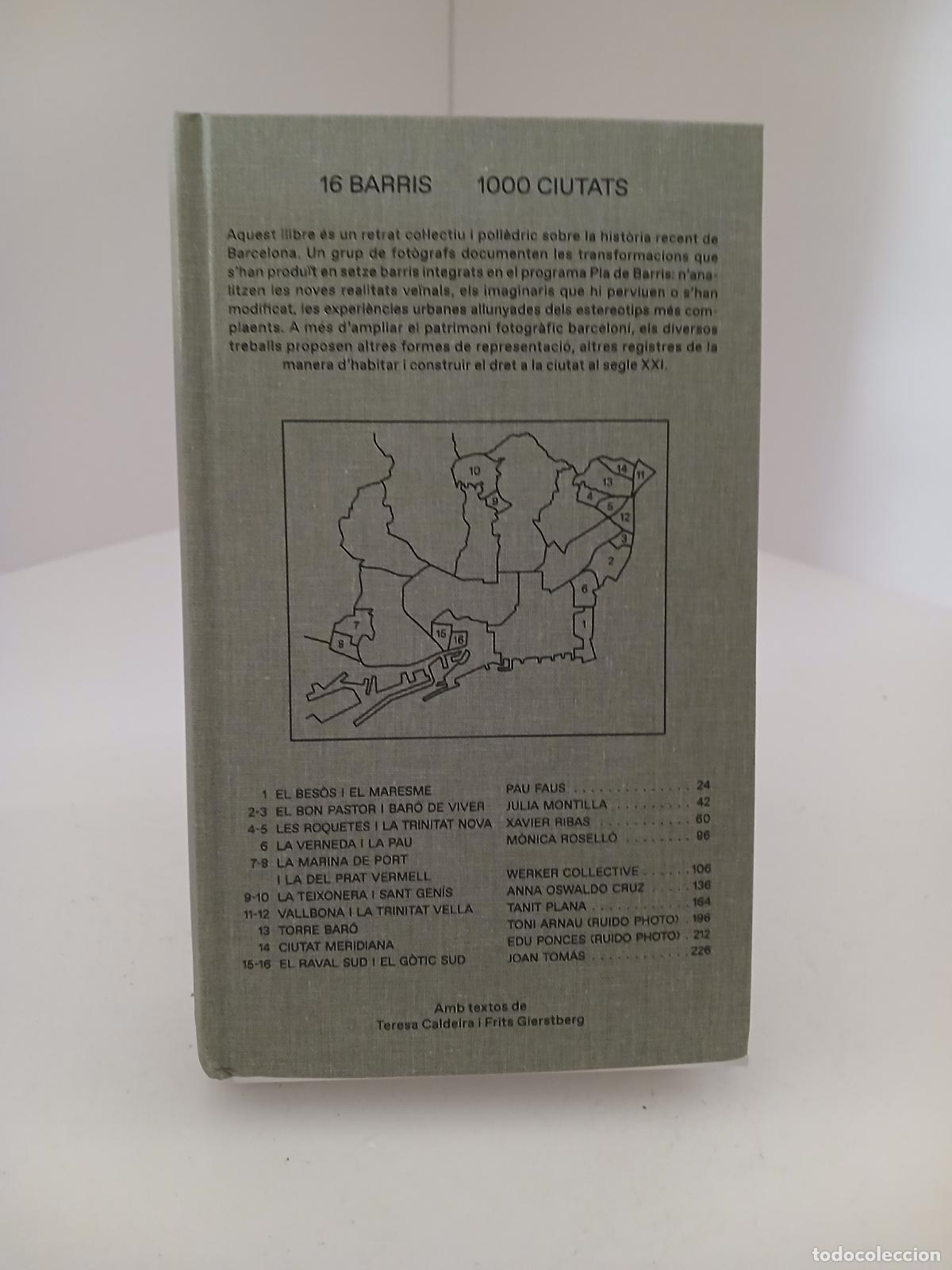 Libros de segunda mano: Setze barris, mil ciutats fotografies per a altres relats de Barcelona - Marta Delc&oacute;s