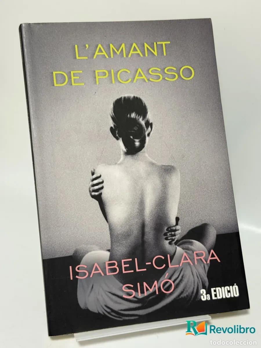 Libros de segunda mano: L'amant de Picasso - Isabel-clara Sim&oacute;