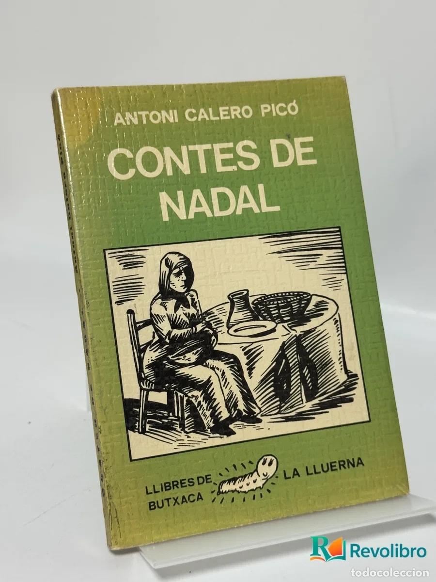 Livres d'occasion: Contes de Nadal - Antoni Calero Pic&oacute;