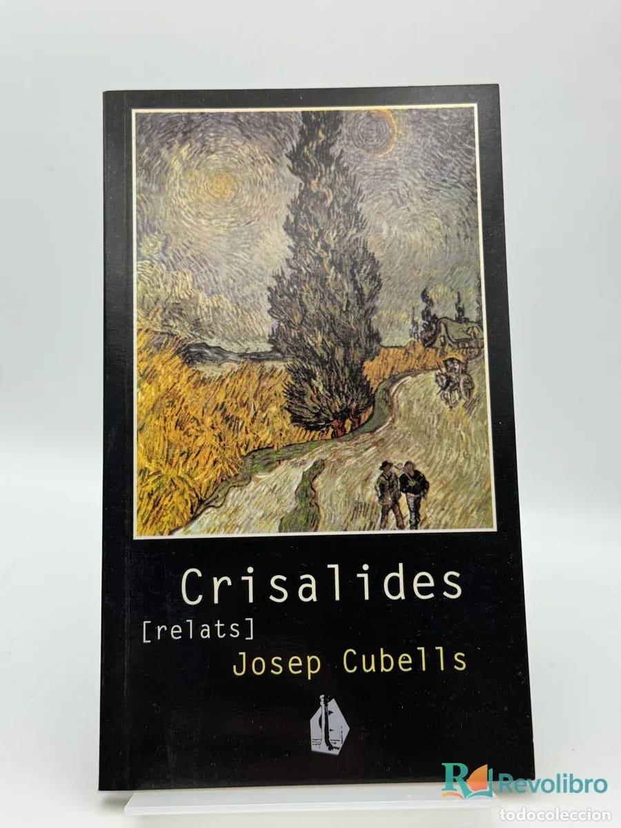 Libros de segunda mano: Cris&aacute;lides - Josep Cubells - Foto 1