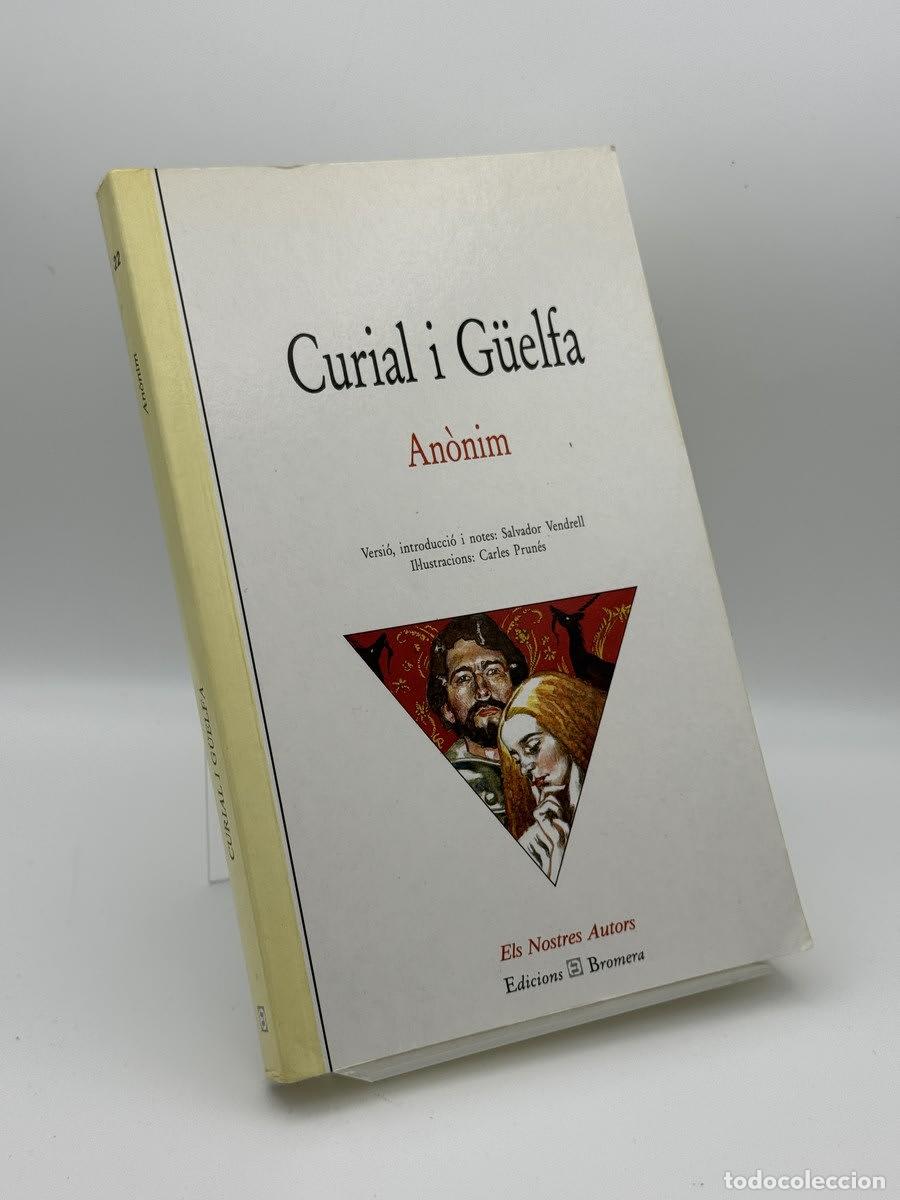 Gebrauchte B&uuml;cher: Curial i G&uuml;elfa - Salvador Vendrell Grau, Carles Prun&eacute;s &Agrave;lvarez