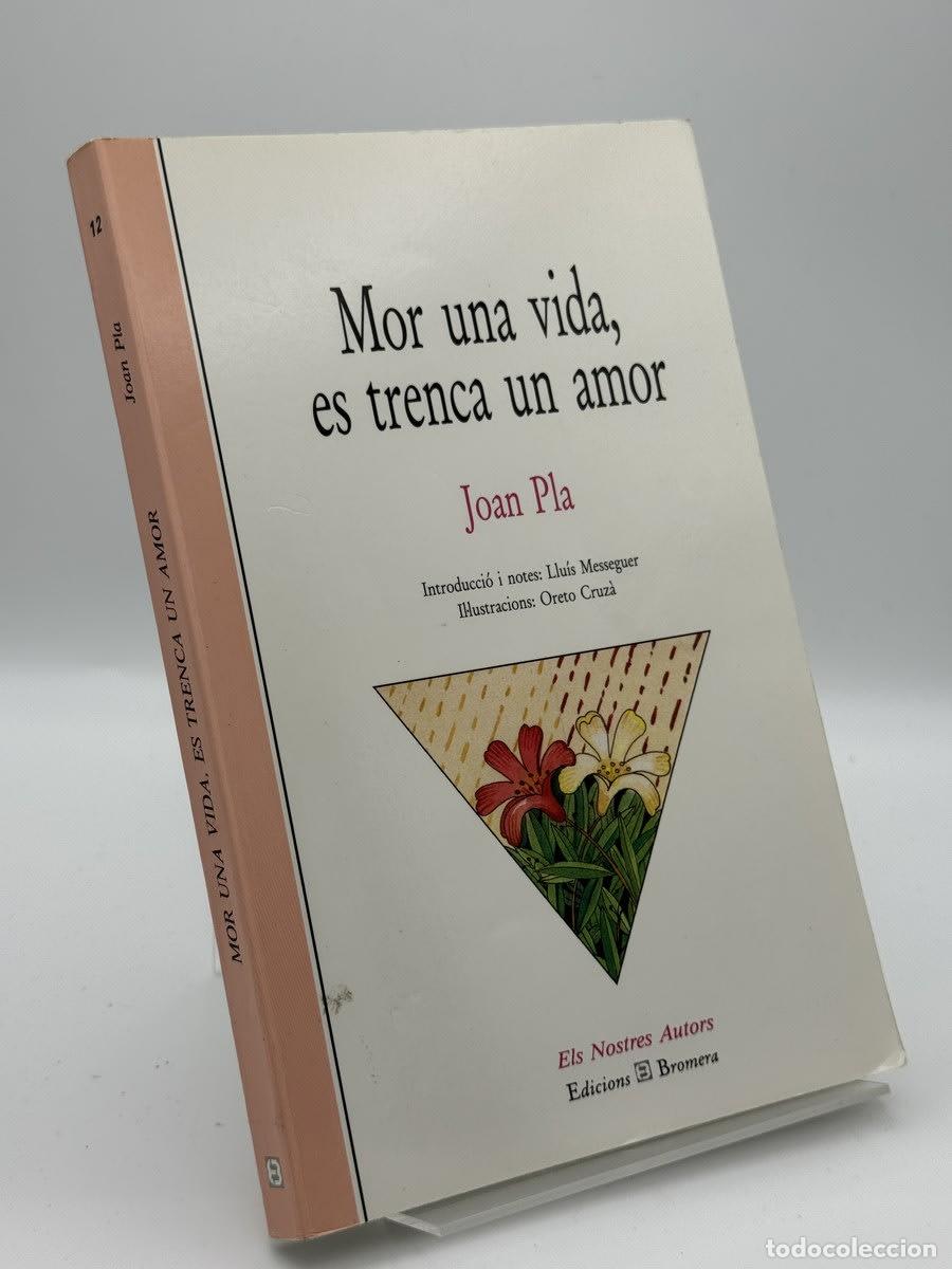 Libros de segunda mano: Mor una vida, es trenca un amor - Joan Pla