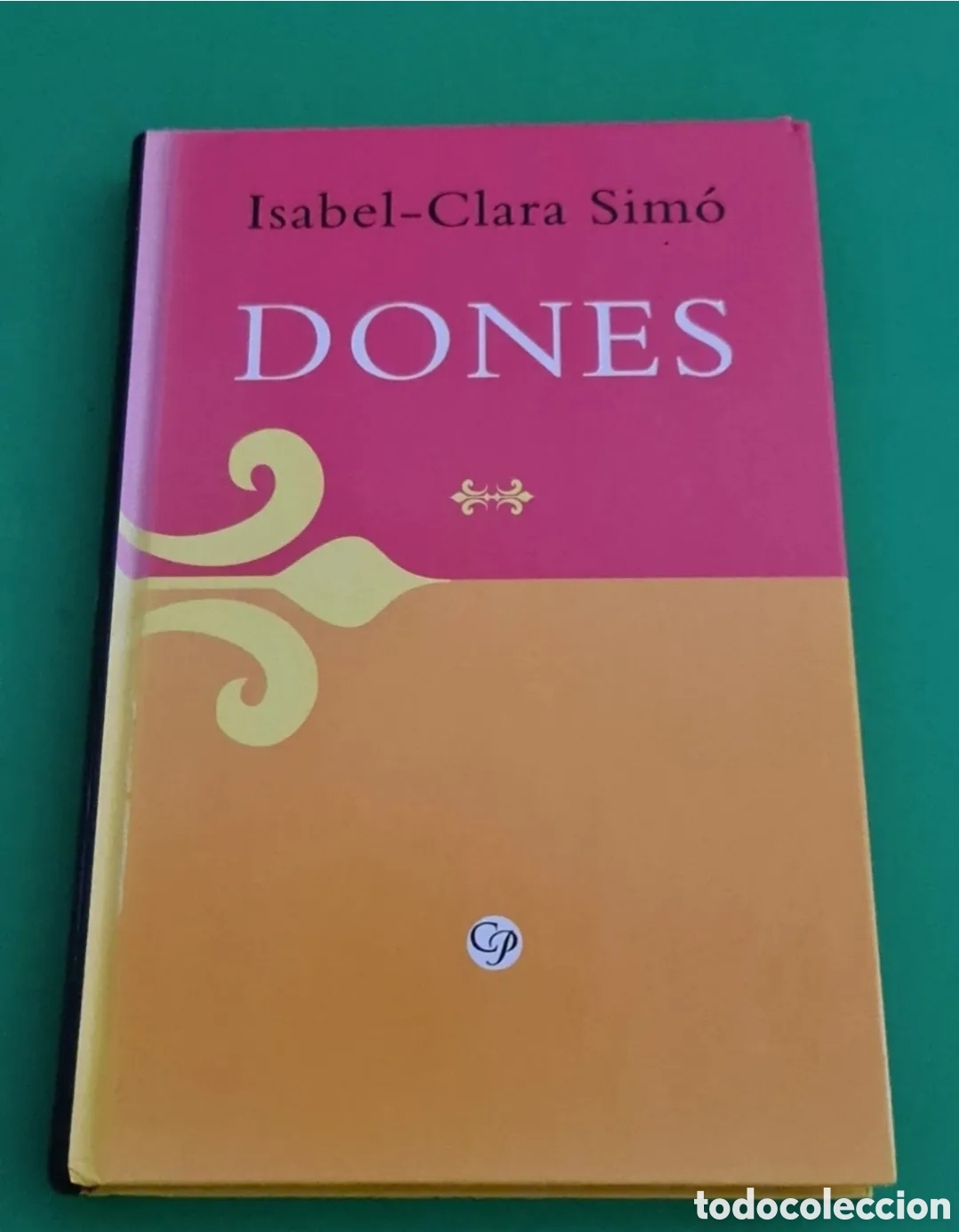 Libros de segunda mano: Isabel- Clara Sim&oacute; / DONES / Amb Catal&aacute;. - Foto 1